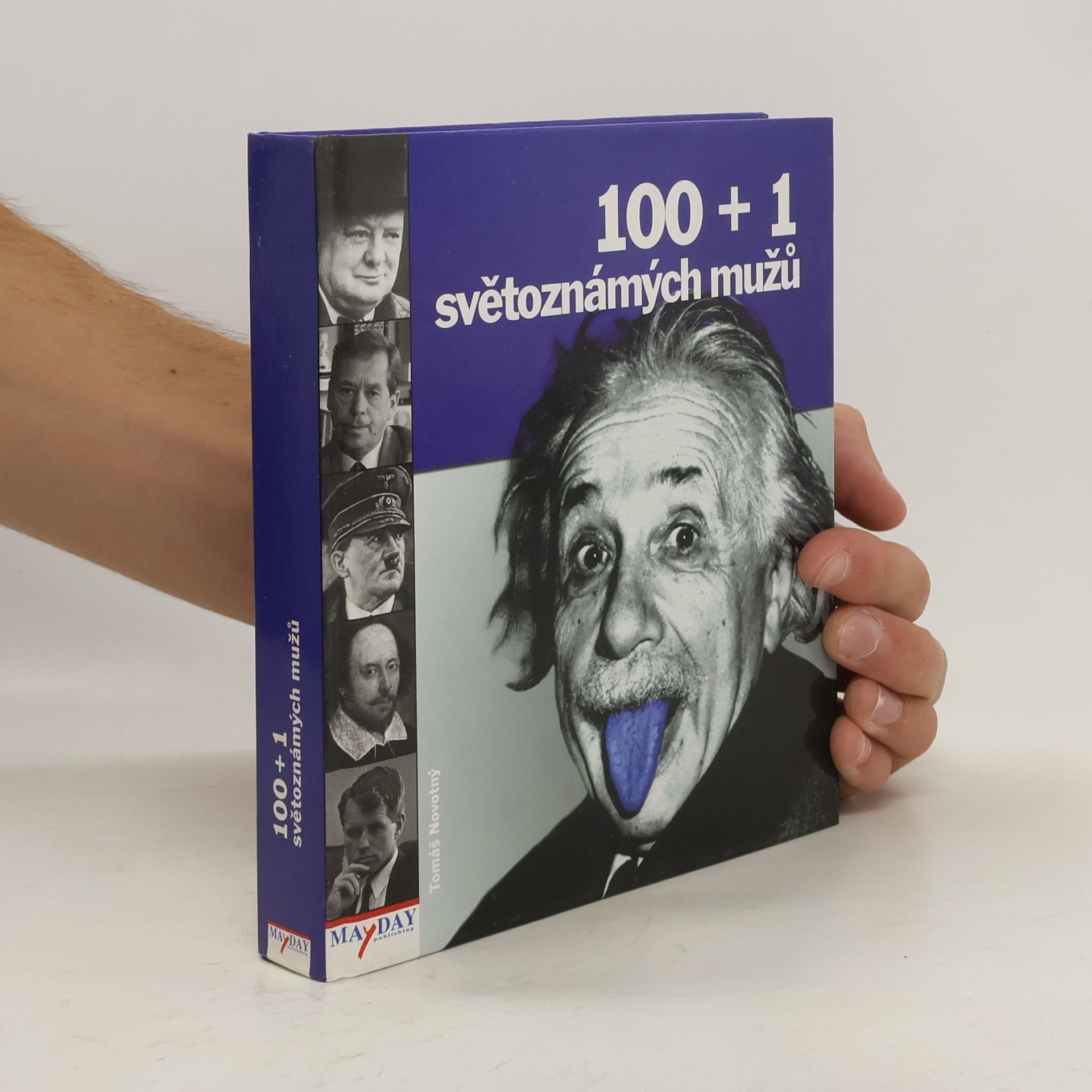 Tomáš Novotný 100 + 1 světoznámých mužů