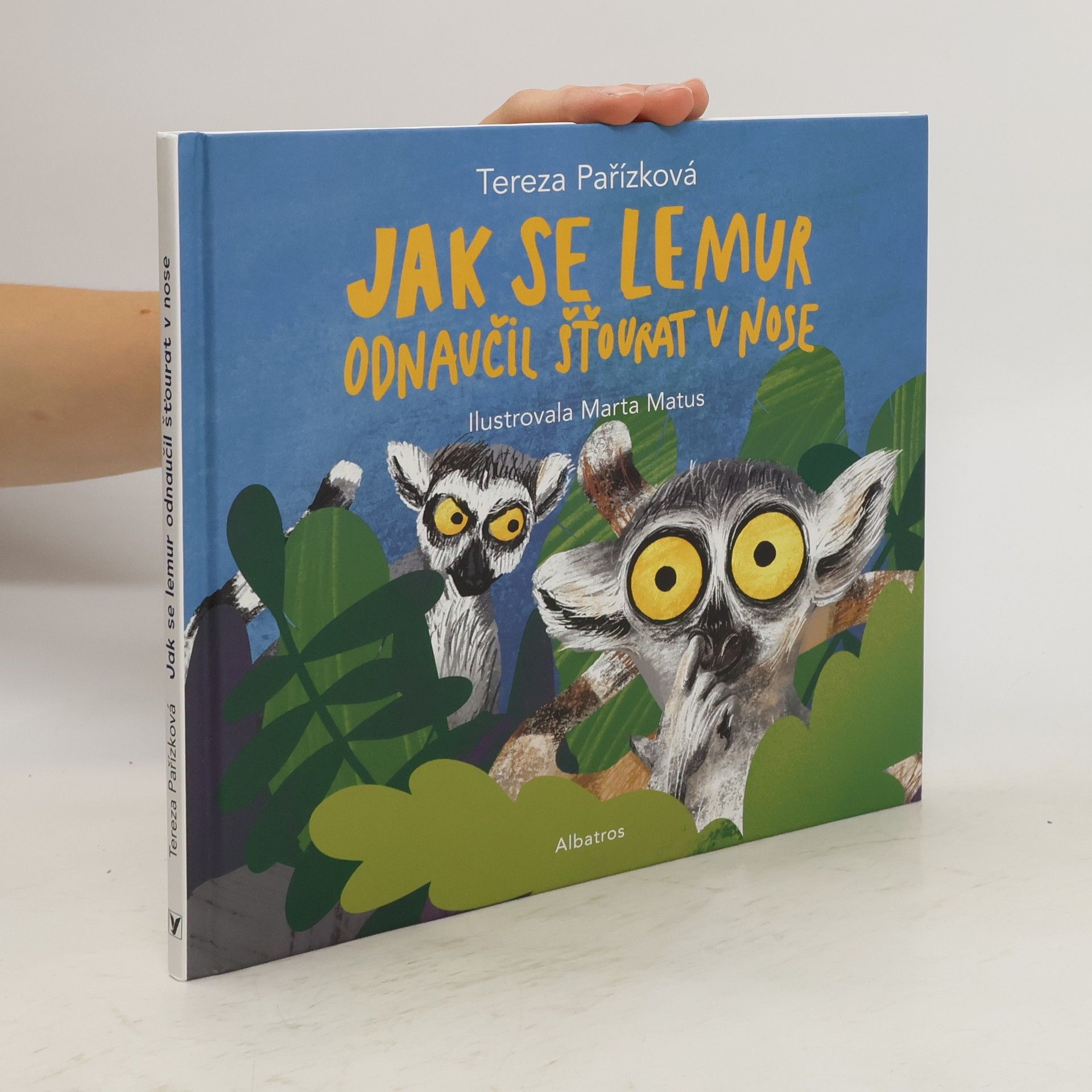 Tereza Pařízková Jak se lemur odnaučil šťourat v nose