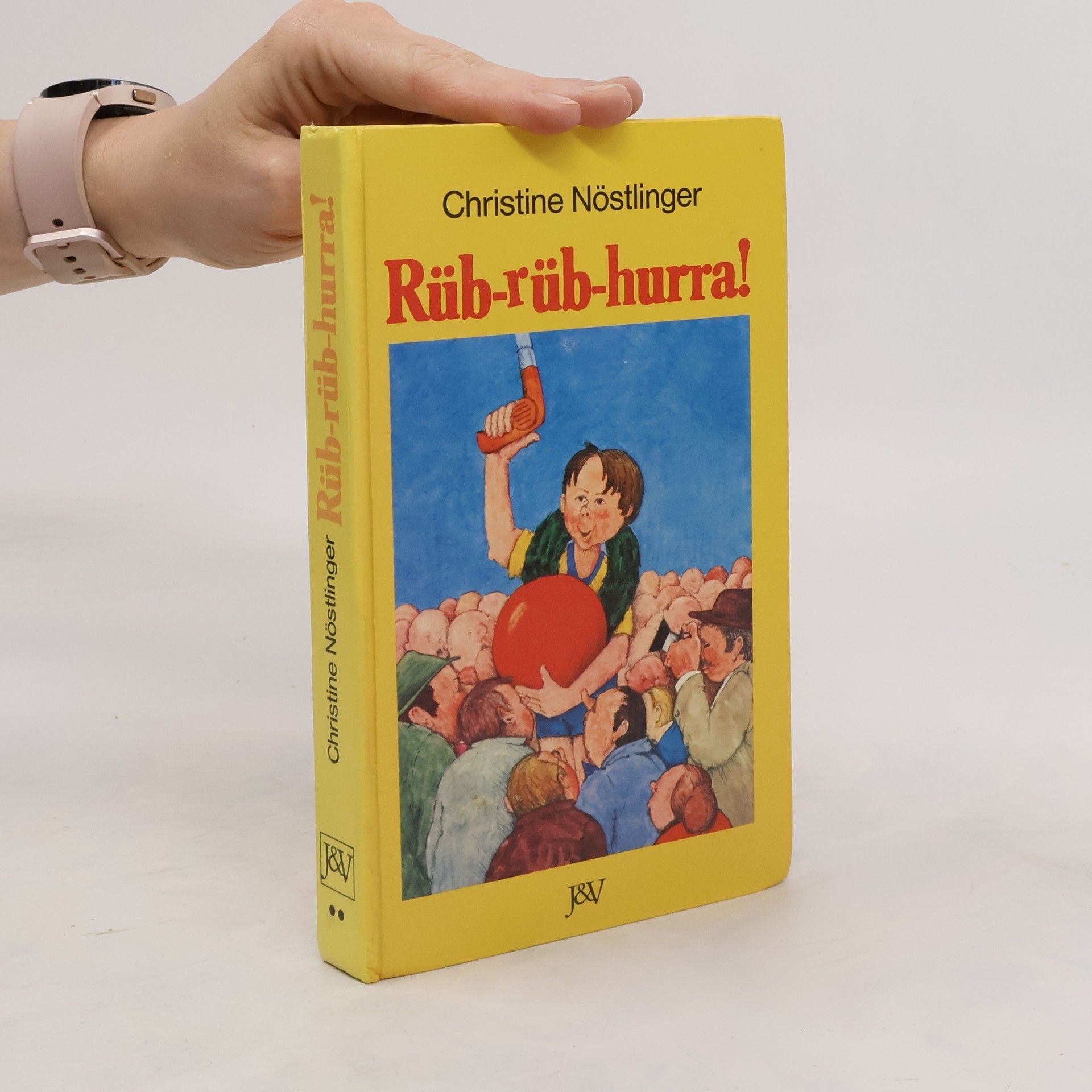 Christine Nöstlinger Rüb- rüb- hurra!