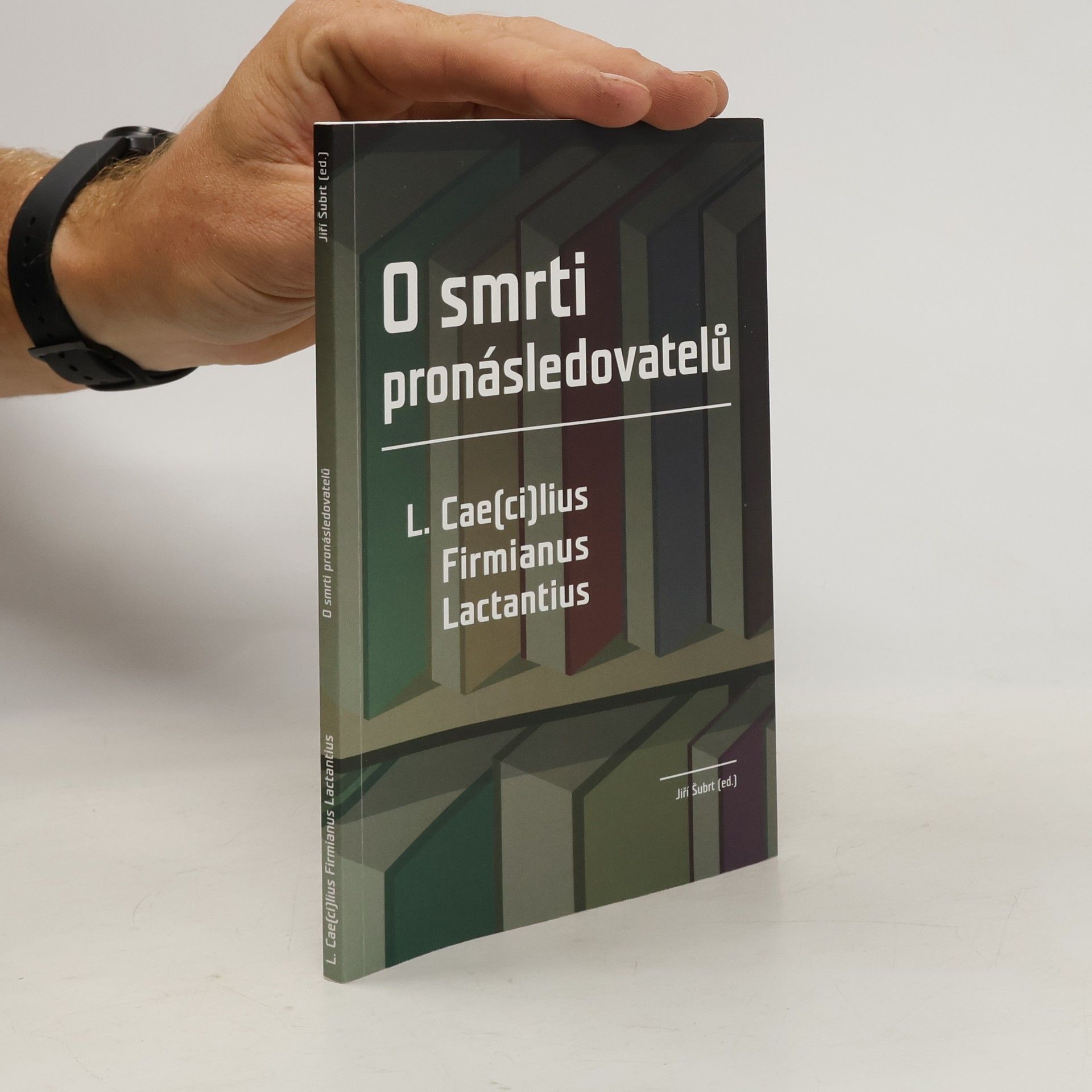 Lactantius O smrti pronásledovatelů
