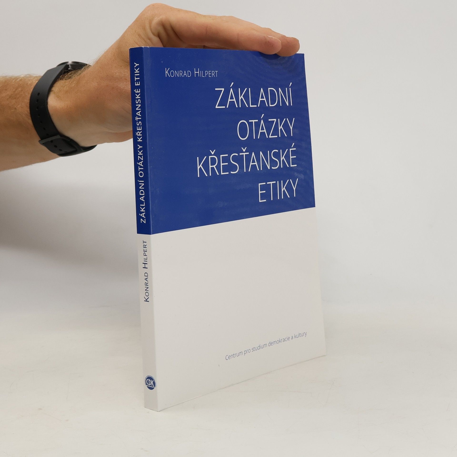 Konrad Hilpert Základní otázky křesťanské etiky