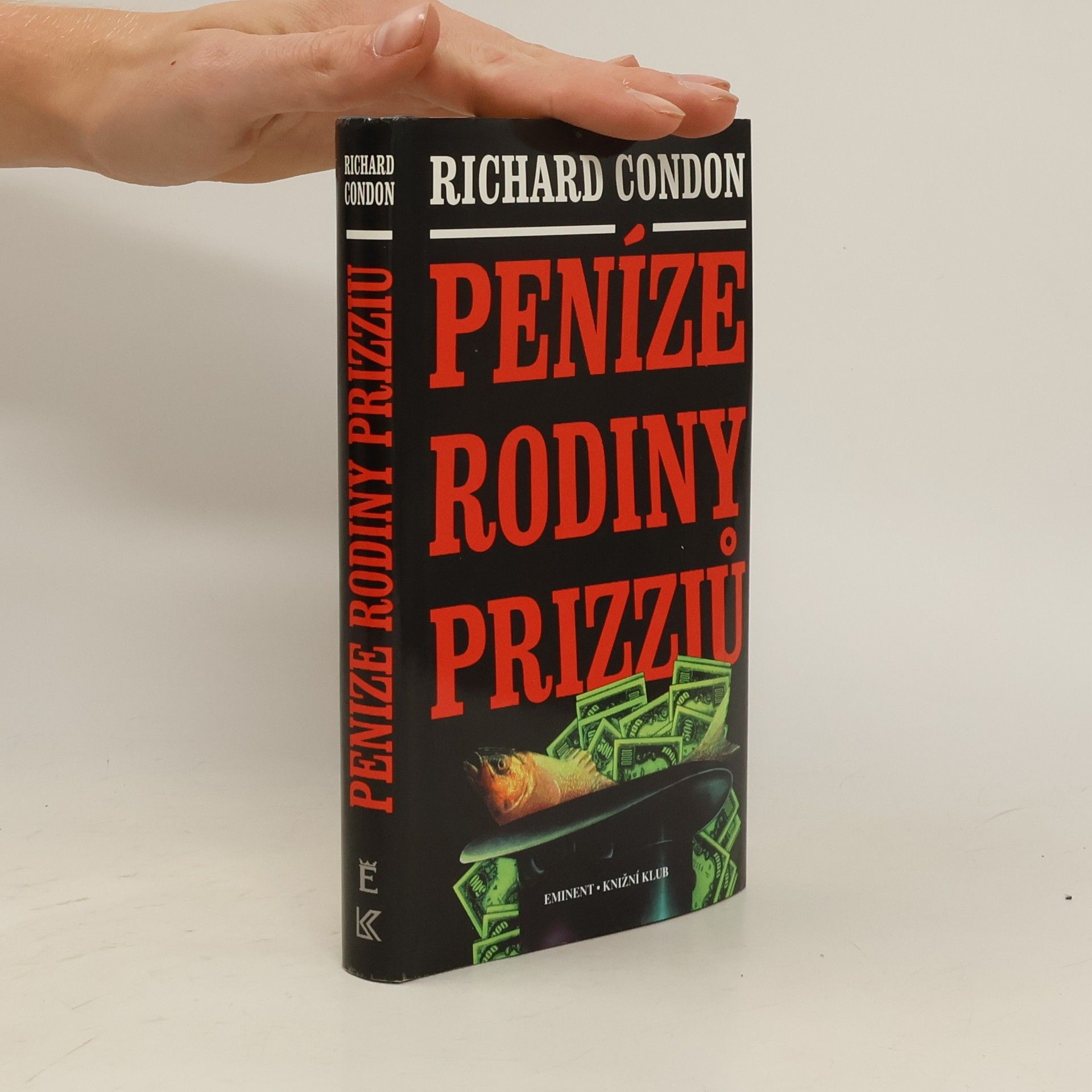 Richard Condon Peníze rodiny Prizziů