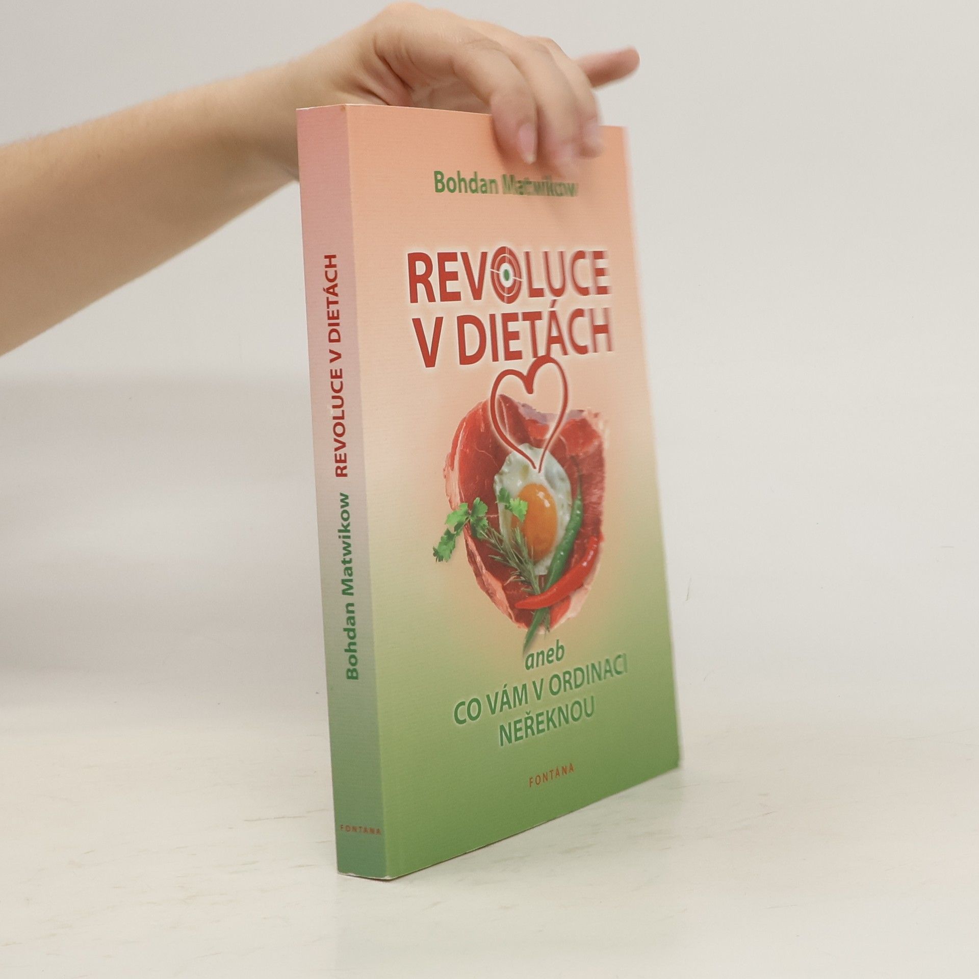 Bohdan Matwikow Revoluce v dietách aneb Co vám v ordinaci neřeknou