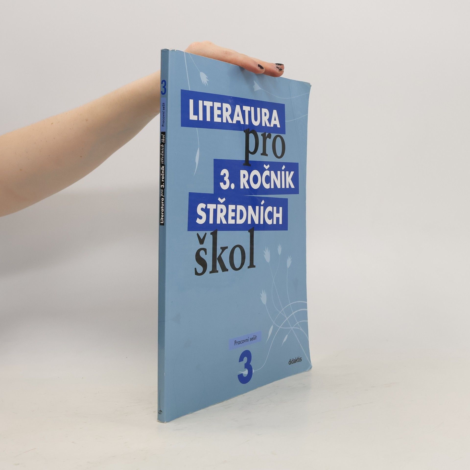 Lukáš Andree Literatura pro 3. ročník středních škol. Pracovní sešit