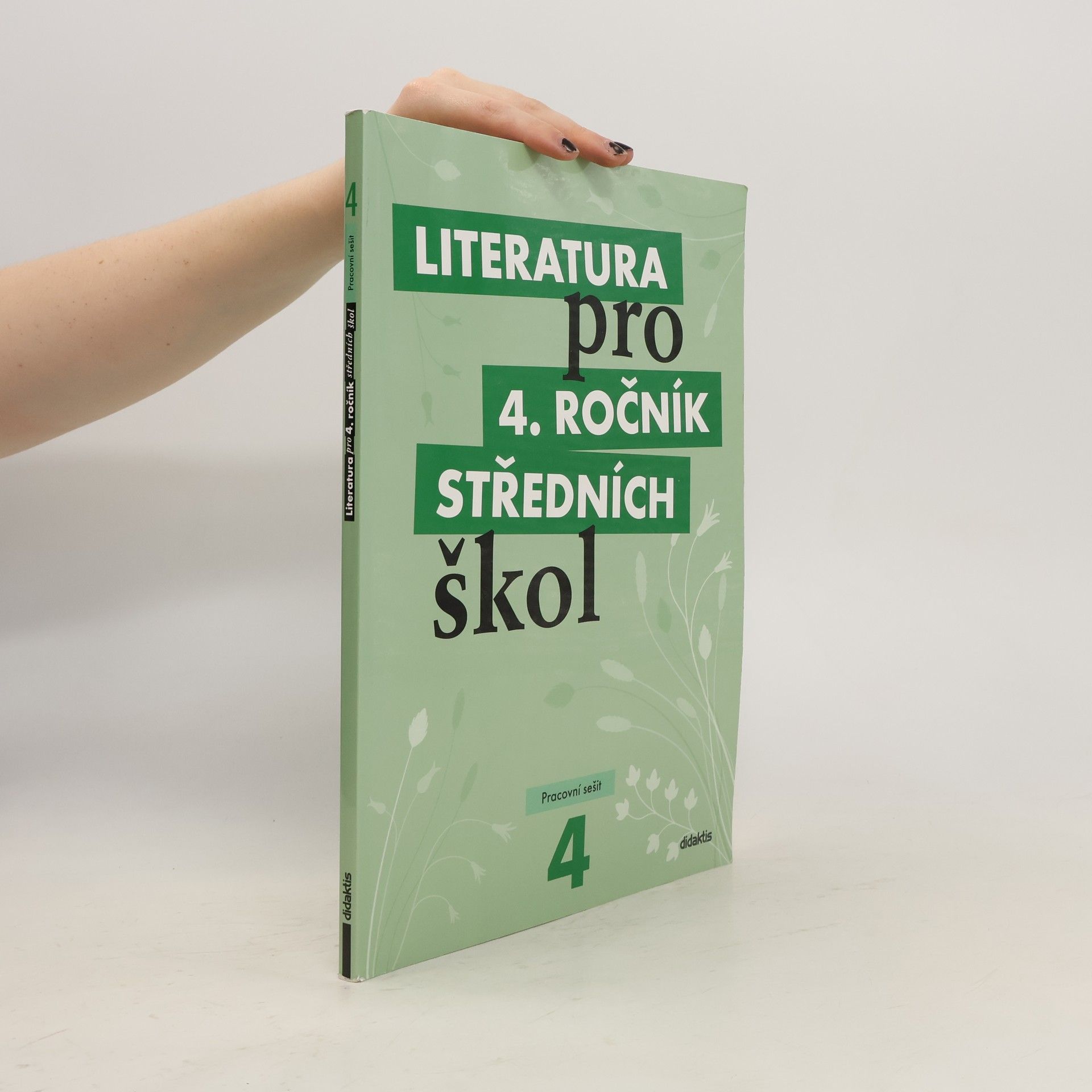 kolektiv Literatura pro 4. ročník středních škol. Pracovní sešit