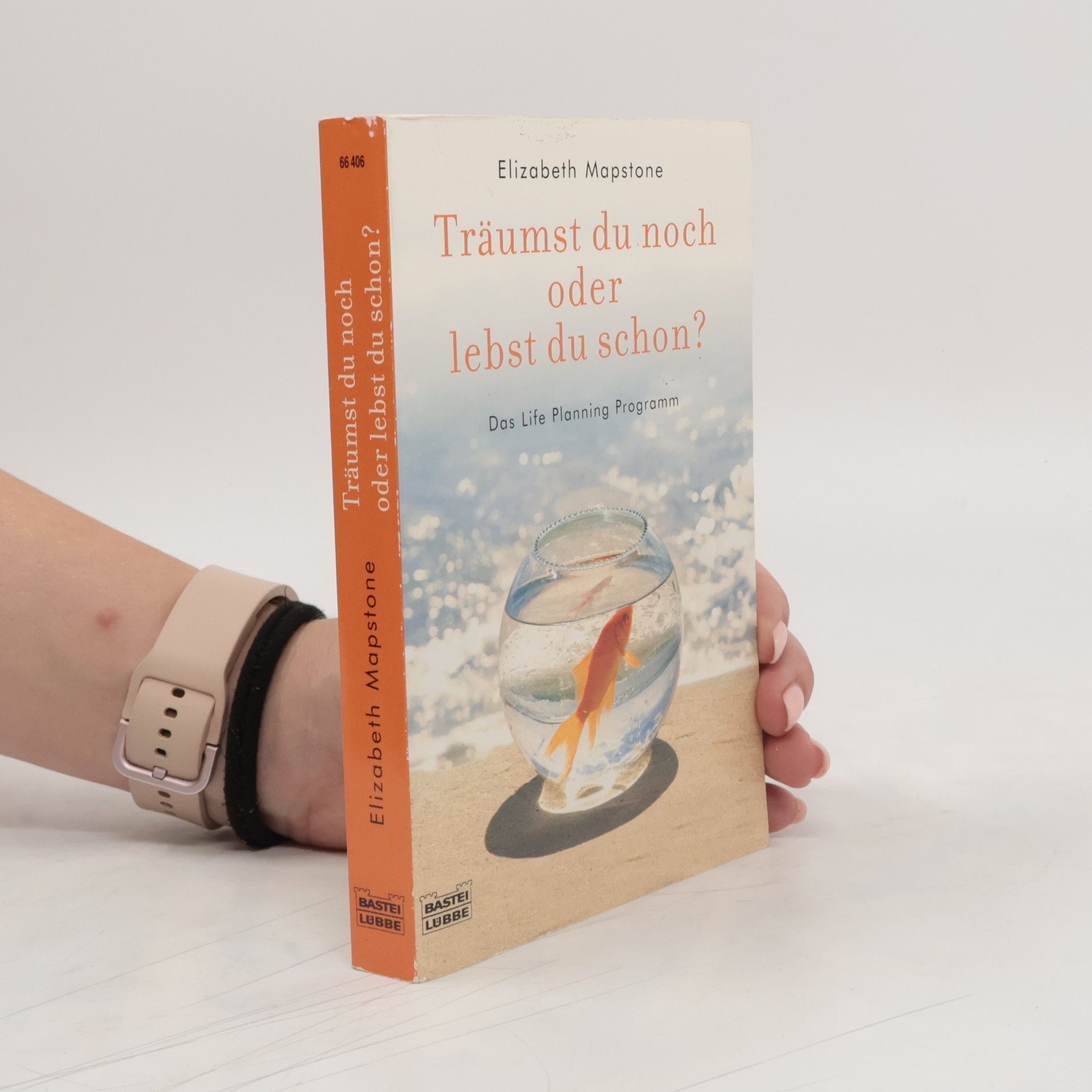 Elizabeth Mapstone Träumst du noch oder lebst du schon?