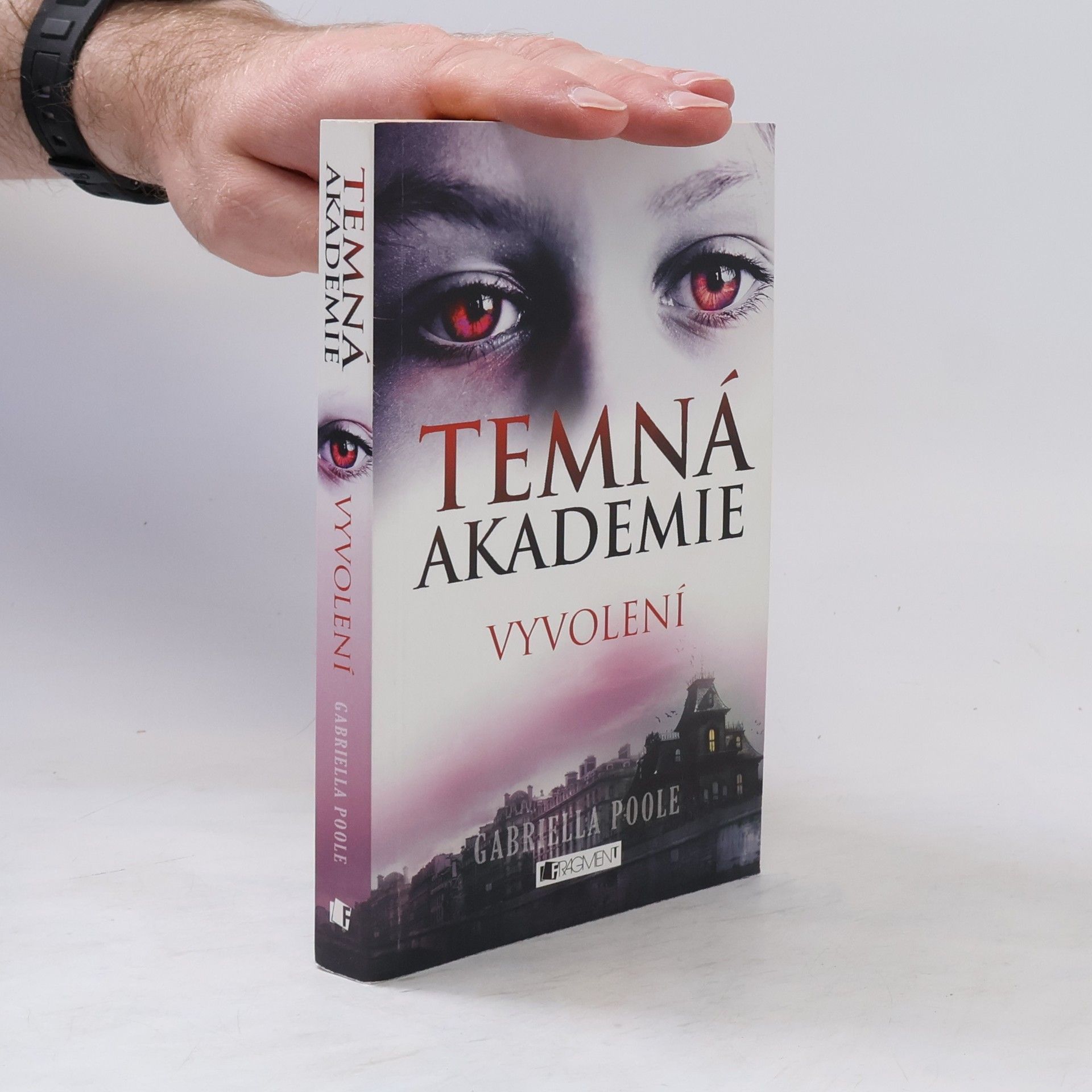 Gabriella Poole Temná akademie. Vyvolení