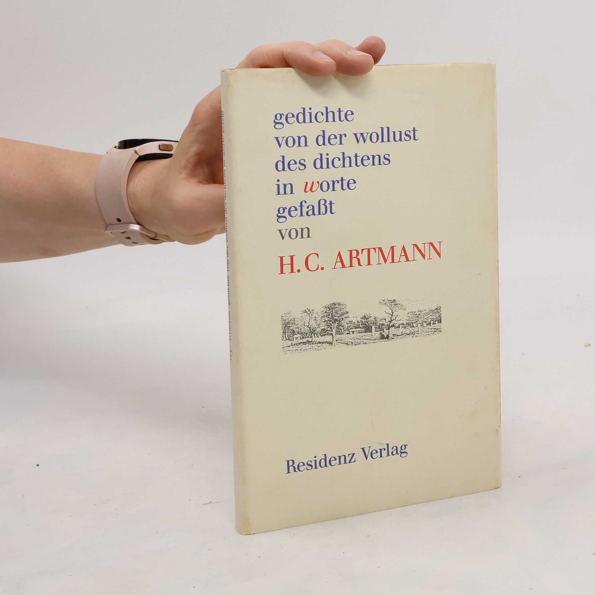 H. C. Artmann Gedichte von der wollust des dichtens in worte gefasst