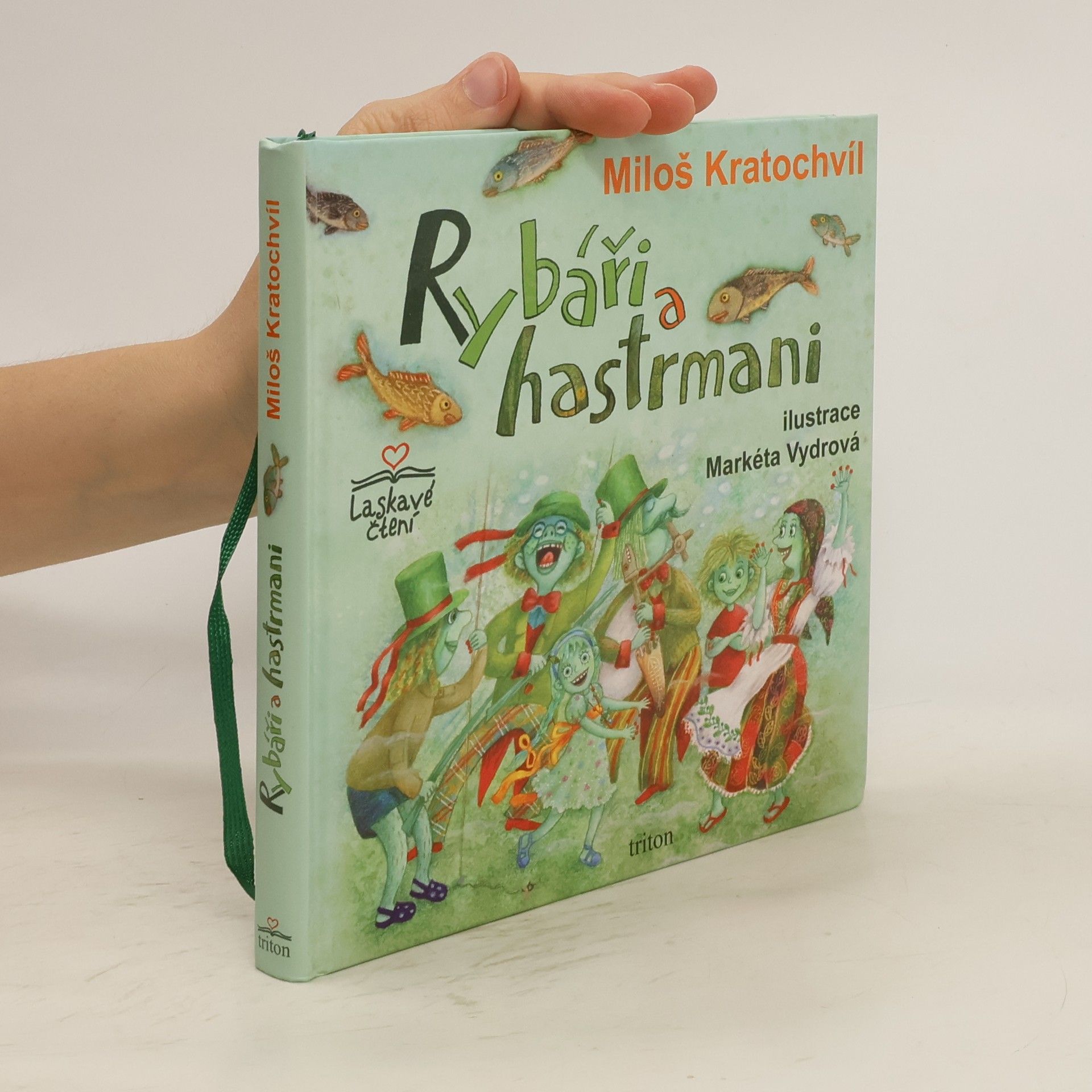 Miloš Václav Kratochvíl Rybáři a hastrmani