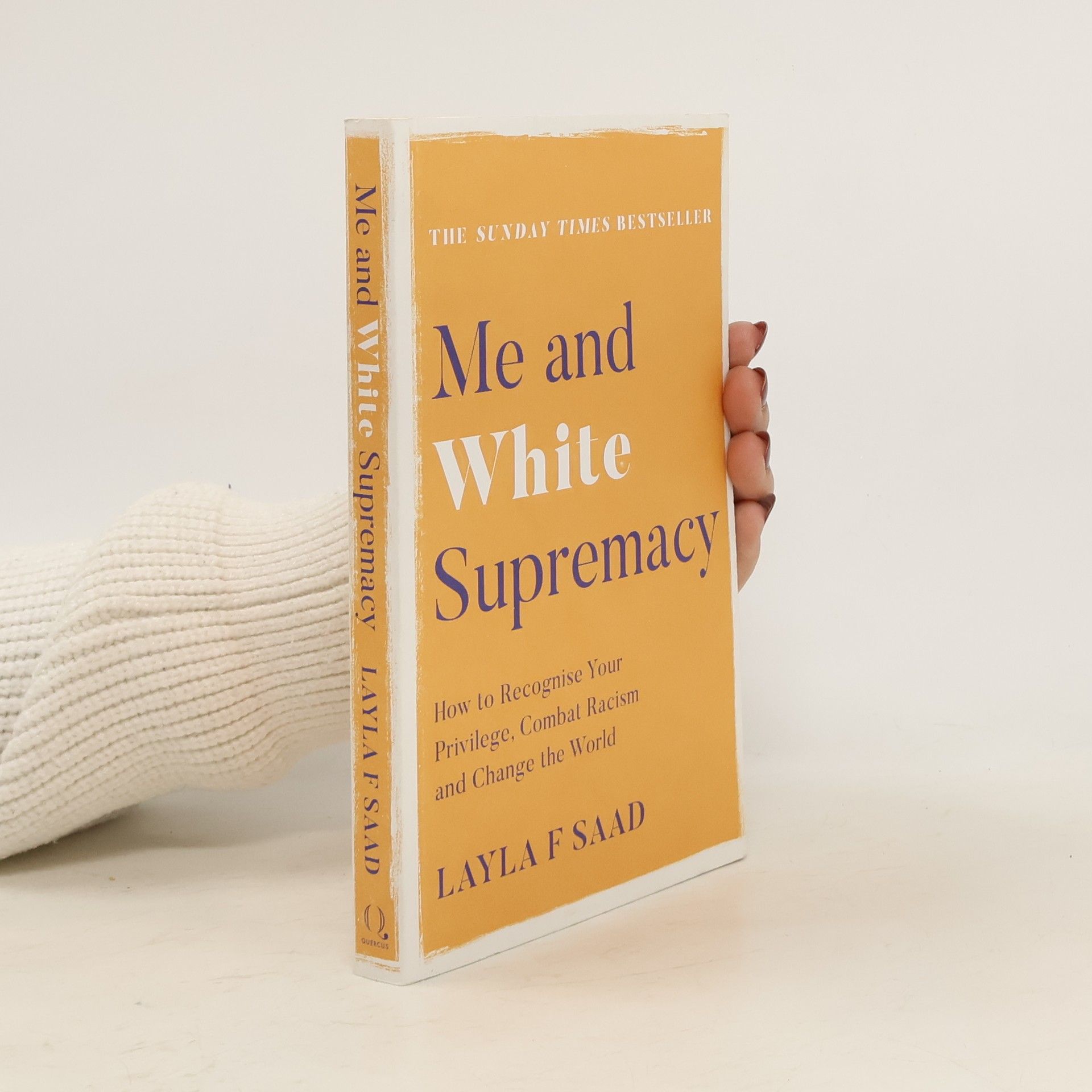 Layla Saad Me and White Supremacy