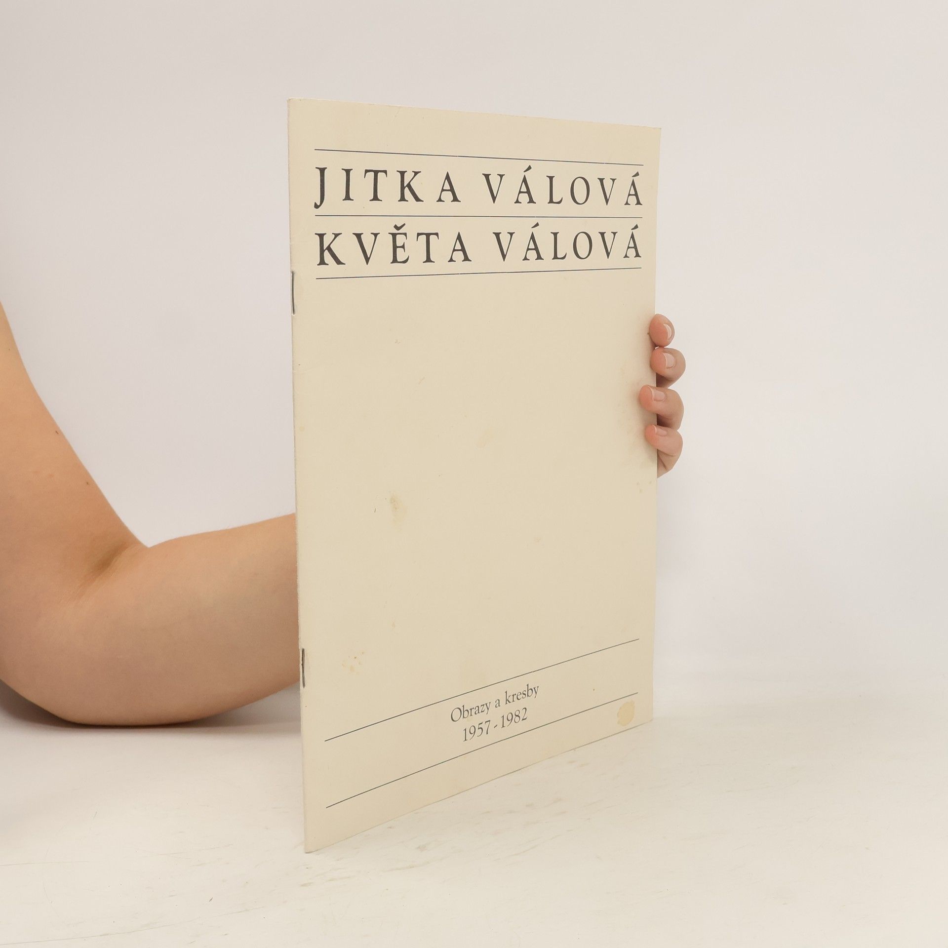 Květa Válová Květa Válová. Jitka Válová. Obrazy a kresby