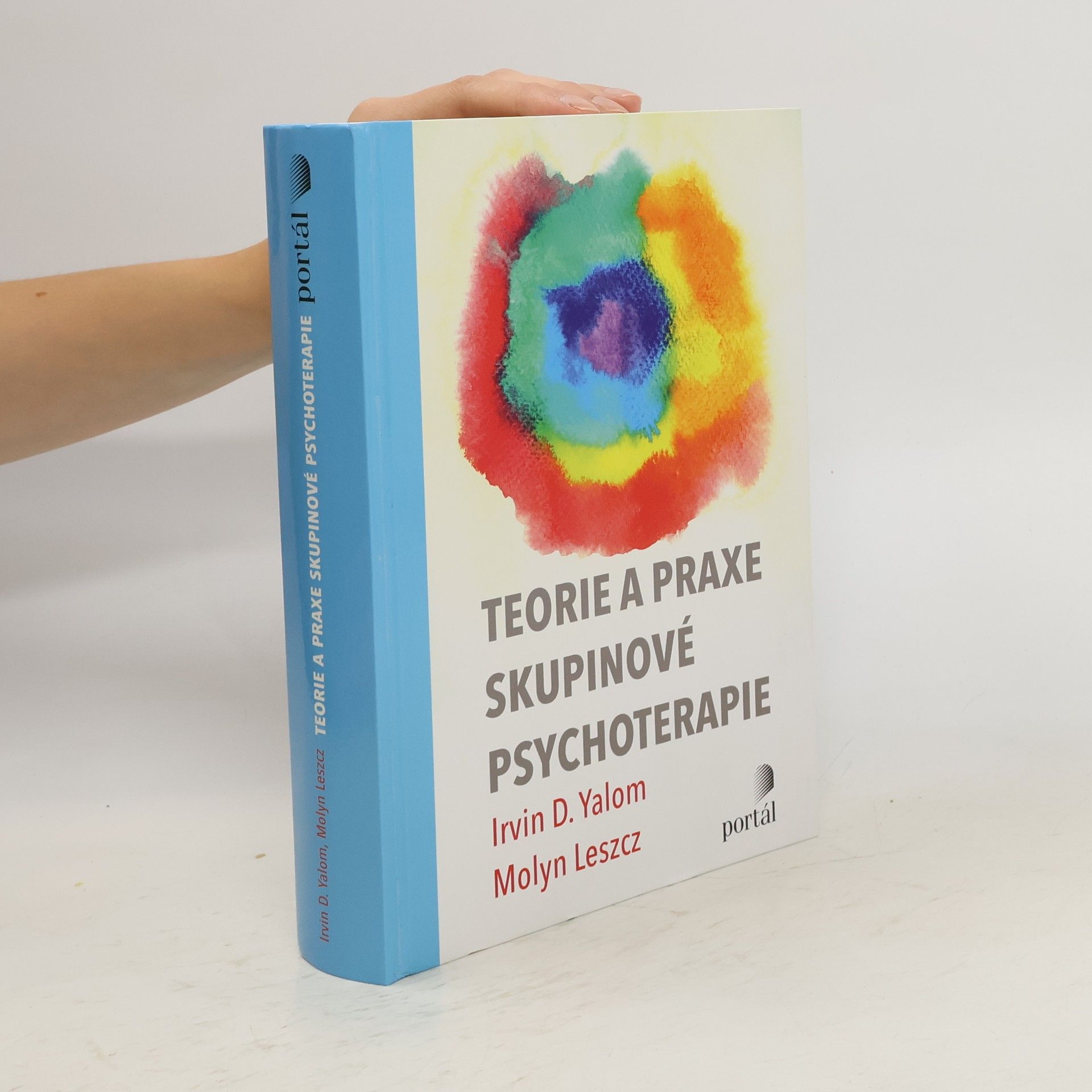 Irvin Yalom Teorie a praxe skupinové psychoterapie