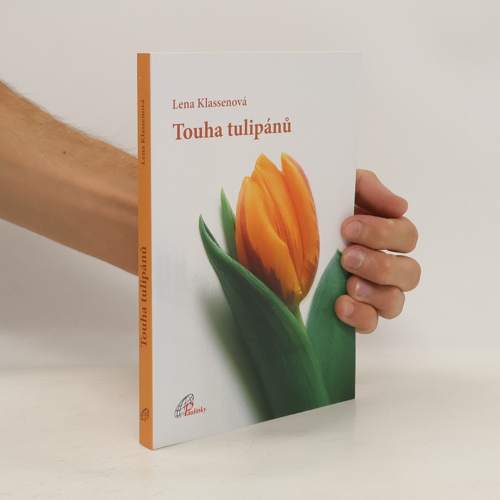 Lena Klassen Touha tulipánů