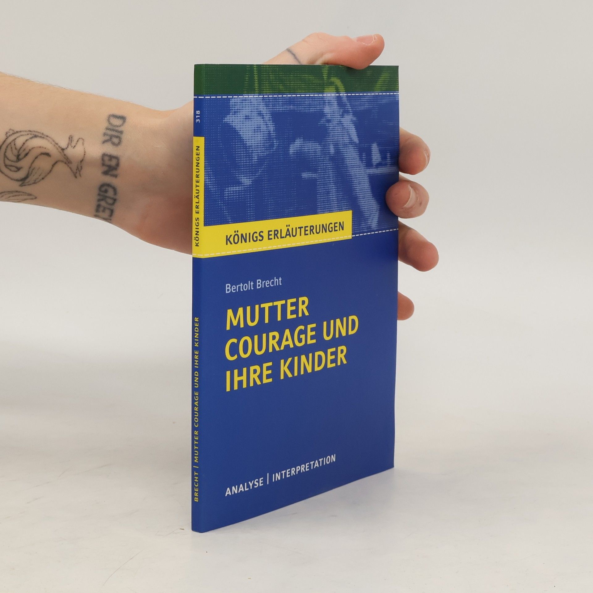 Wilhelm Große Textanalyse und Interpretation zu Bertolt Brecht, Mutter Courage und ihre Kinder