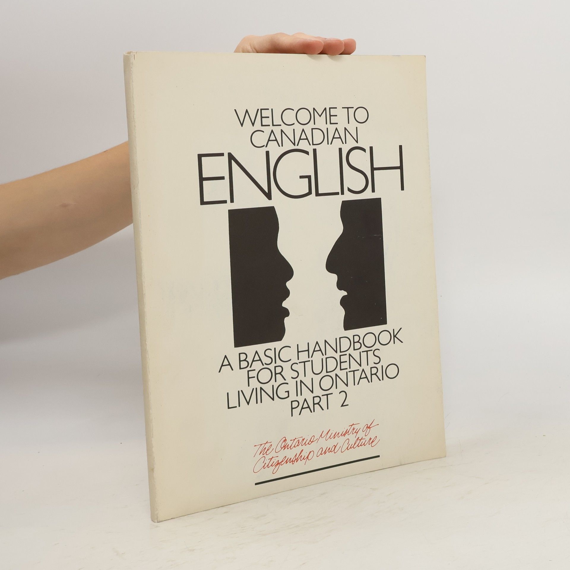 Collectif d'auteurs Welcome to Canadian English. A Basic Handbook for Students Living in Ontario. Part 2