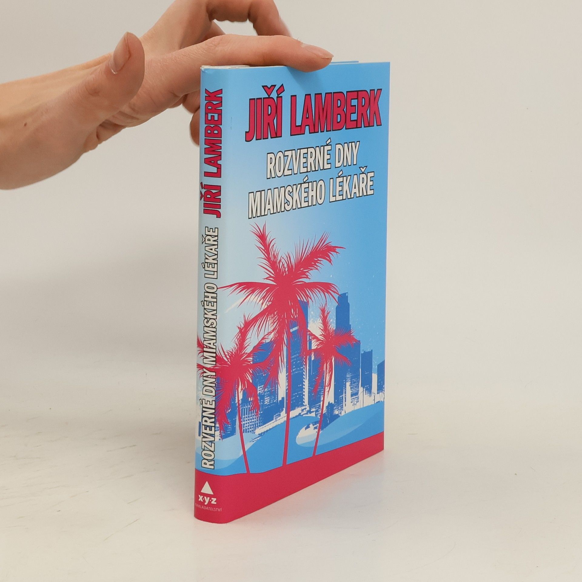Jiří Lamberk Rozverné dny miamského lékaře