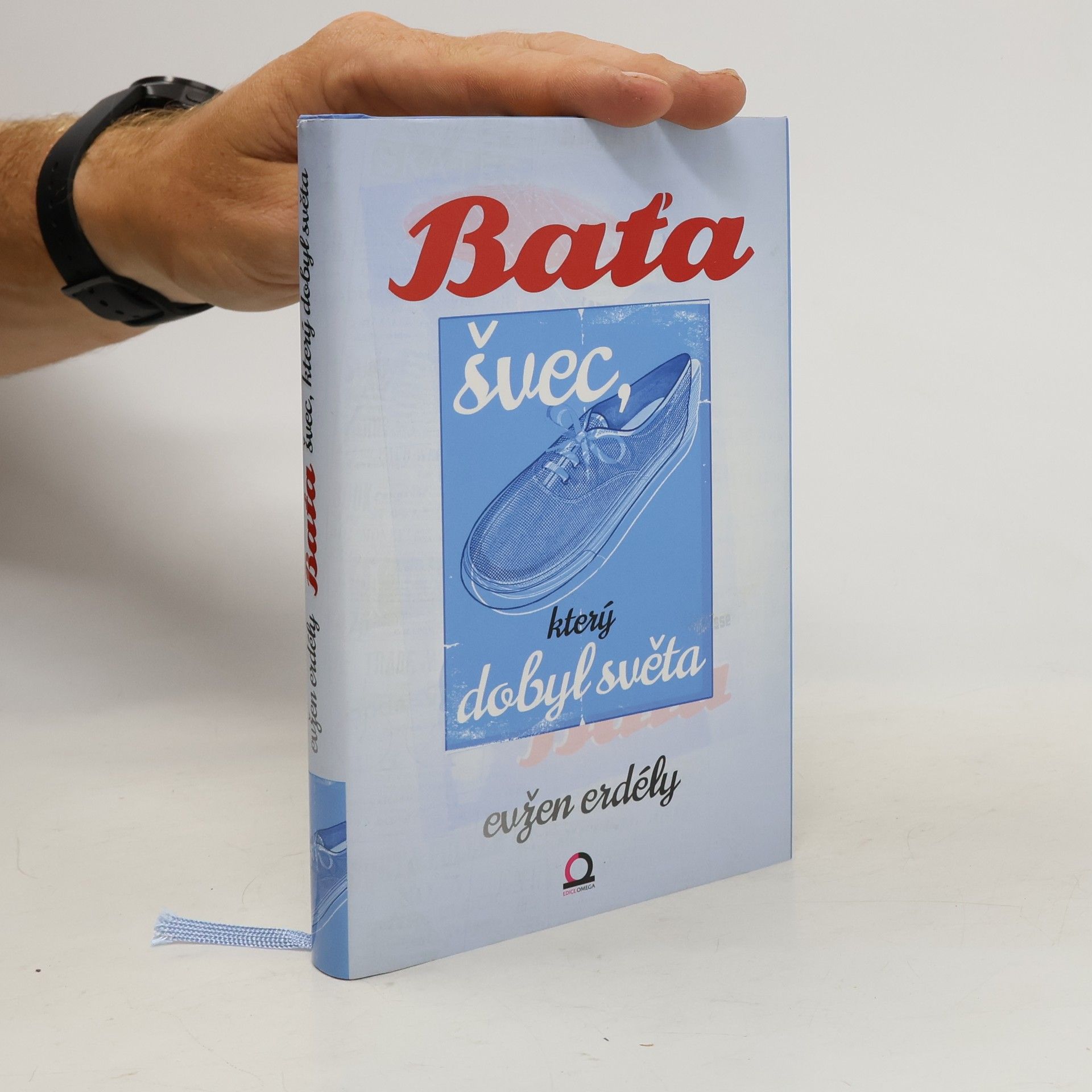 Jenő Erdély Baťa. Švec, který dobyl světa