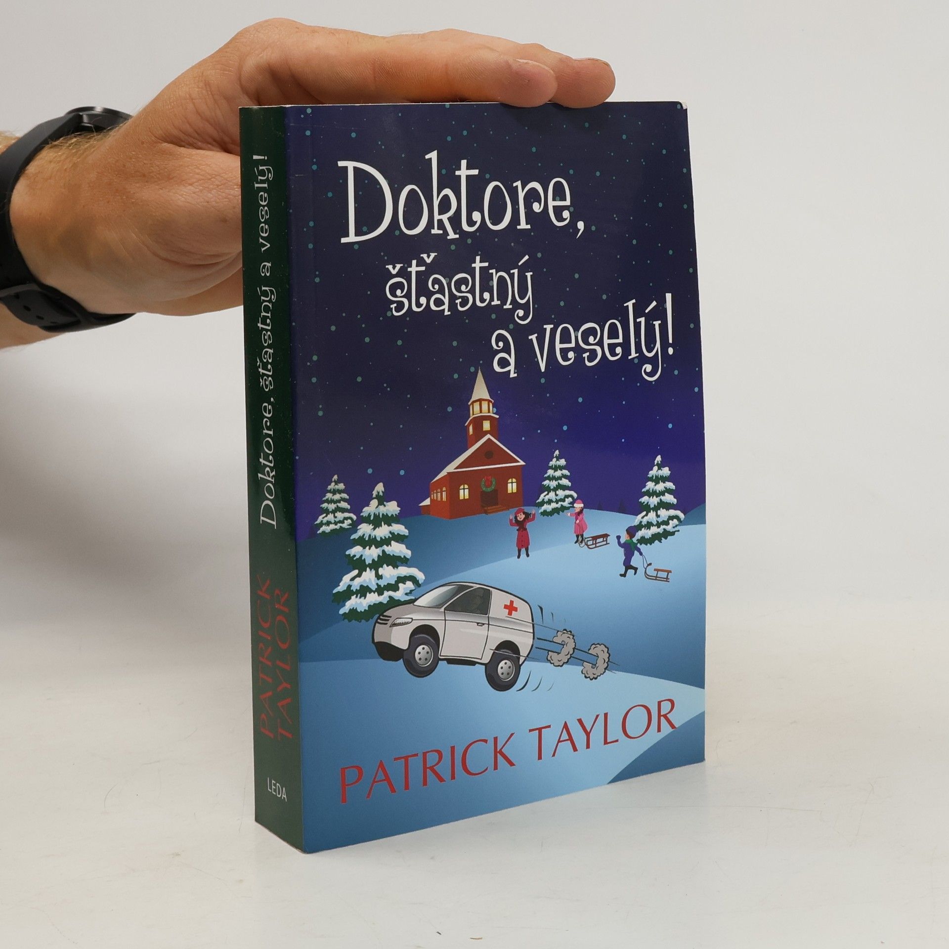 Patrick Taylor Doktore, šťastný a veselý!