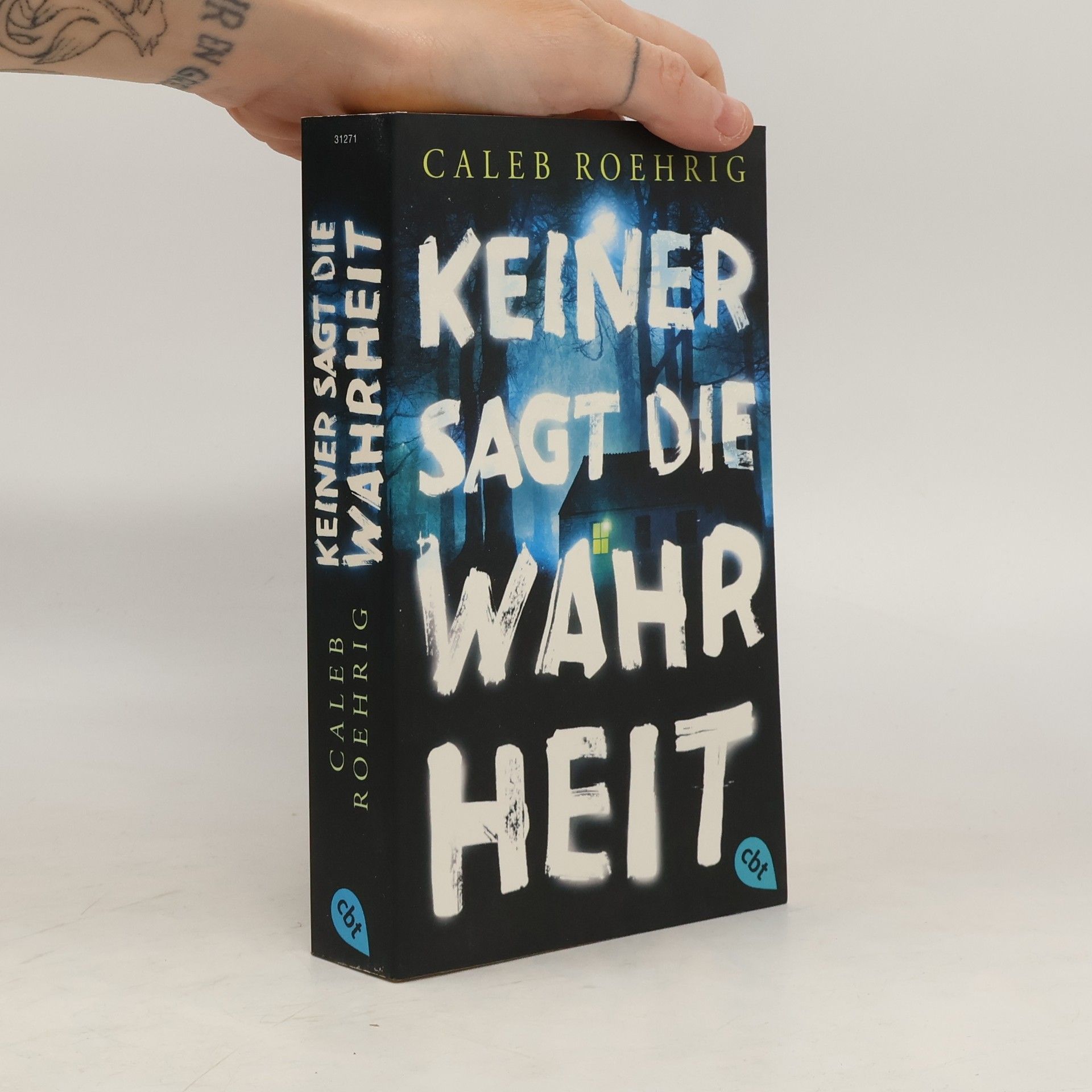 Caleb Roehrig Keiner sagt die Wahrheit
