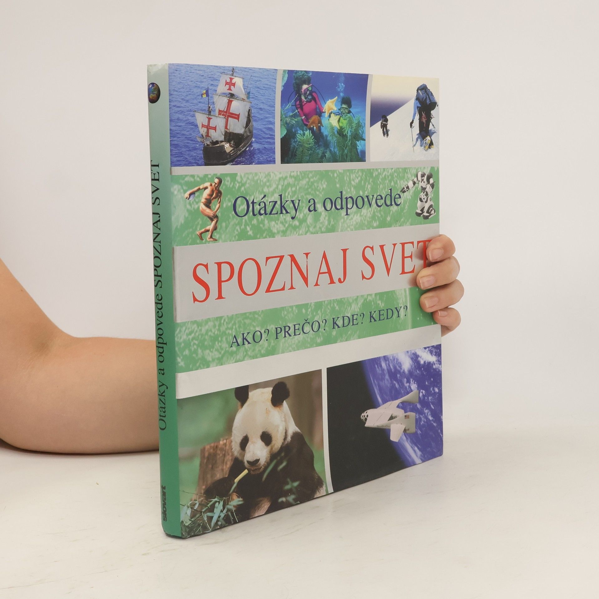 Louise Spilsbury Spoznaj svet. Otázky a odpovede