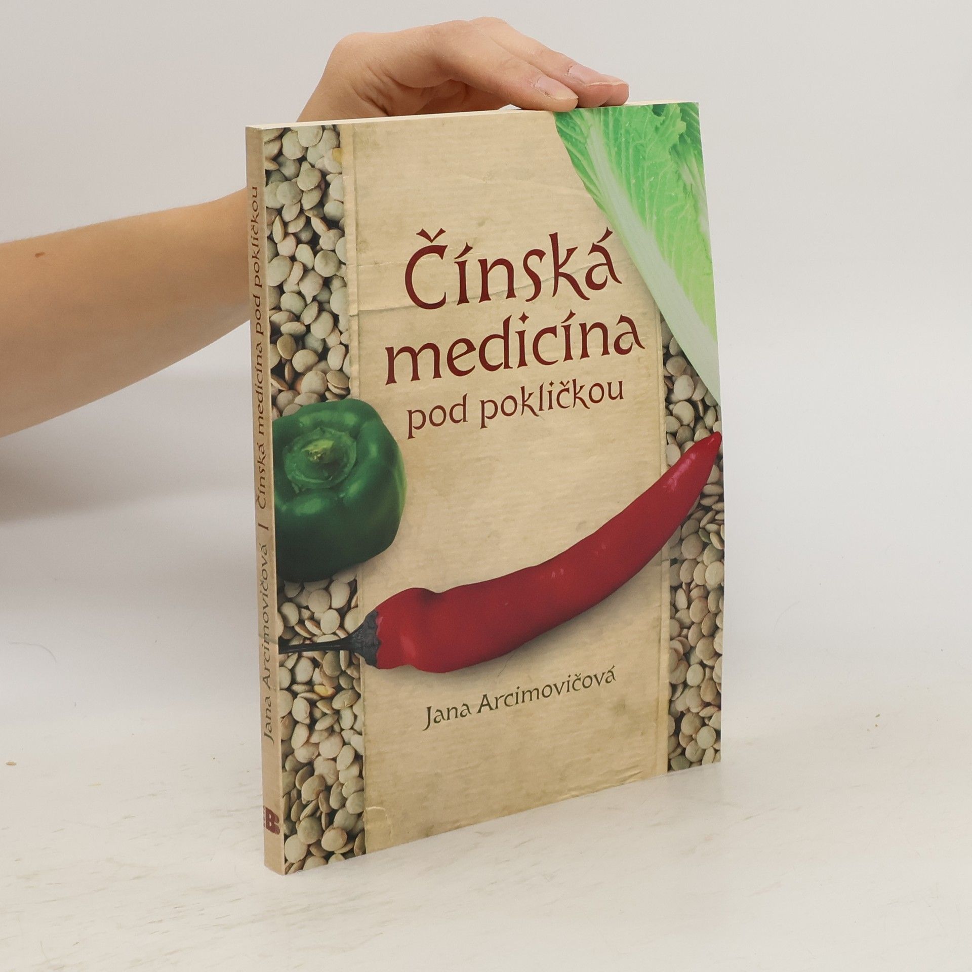 Jana Arcimovičová Čínská medicína pod pokličkou