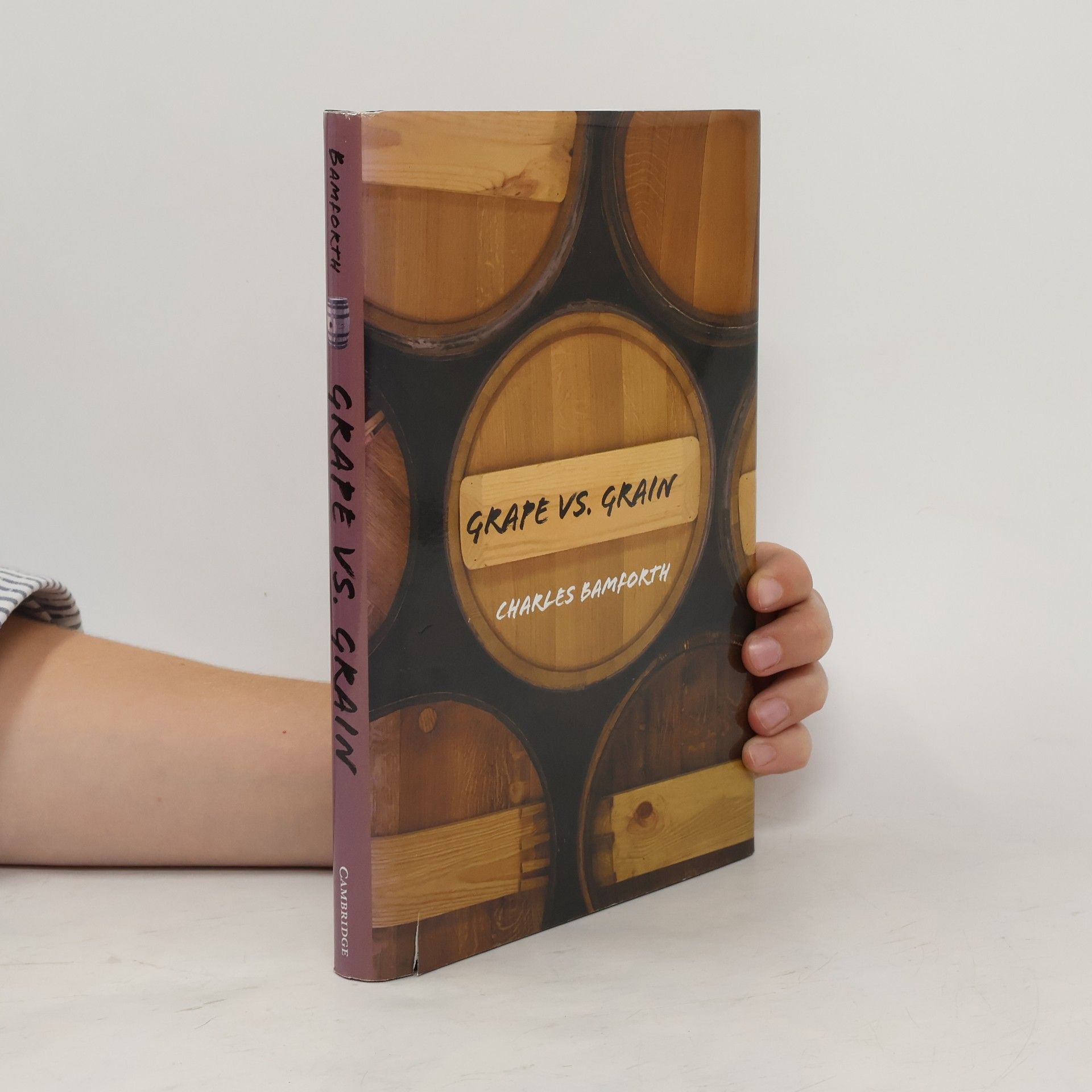 Charles Bamforth Grape vs. Grain