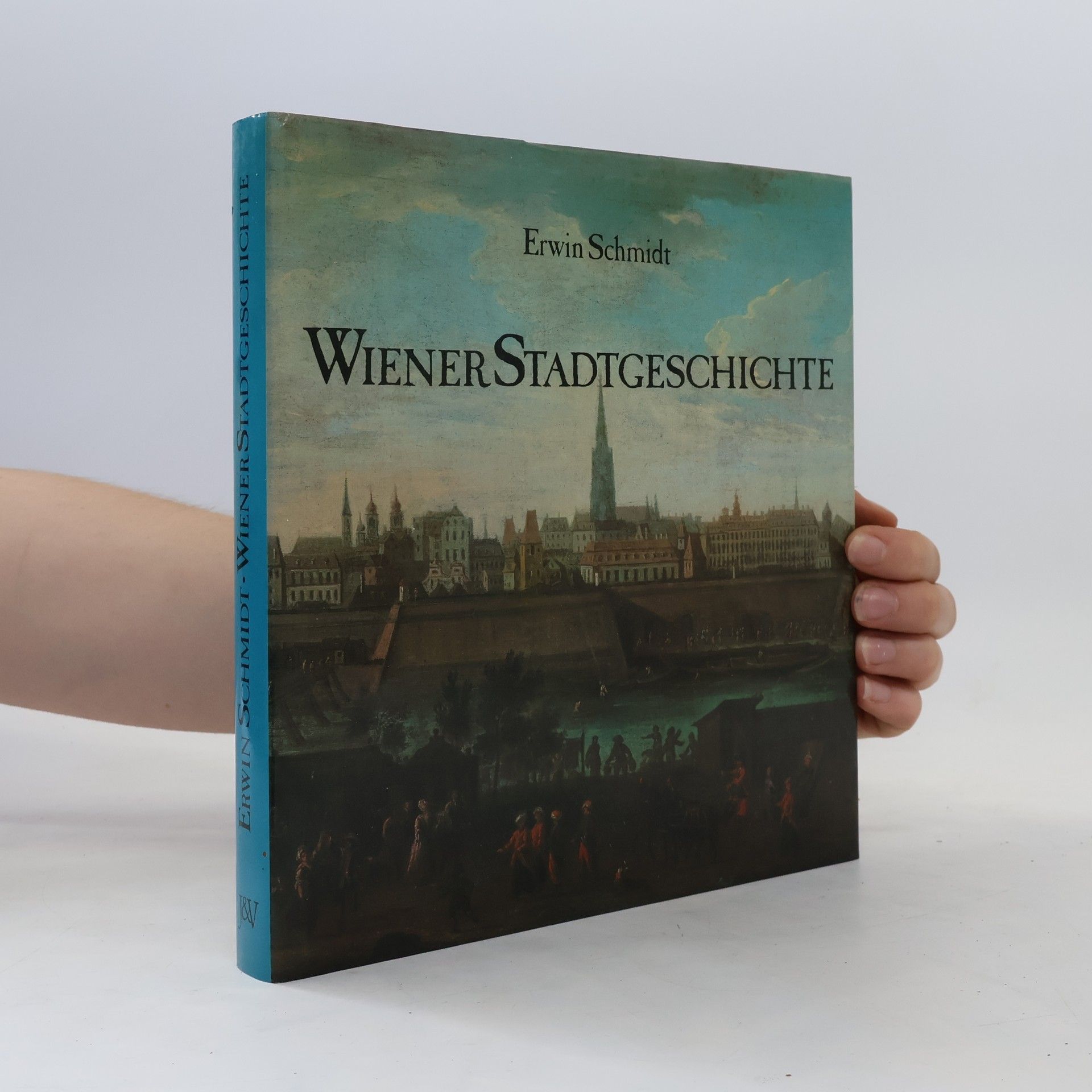 Erwin Schmidt Wiener Stadtgeschichte