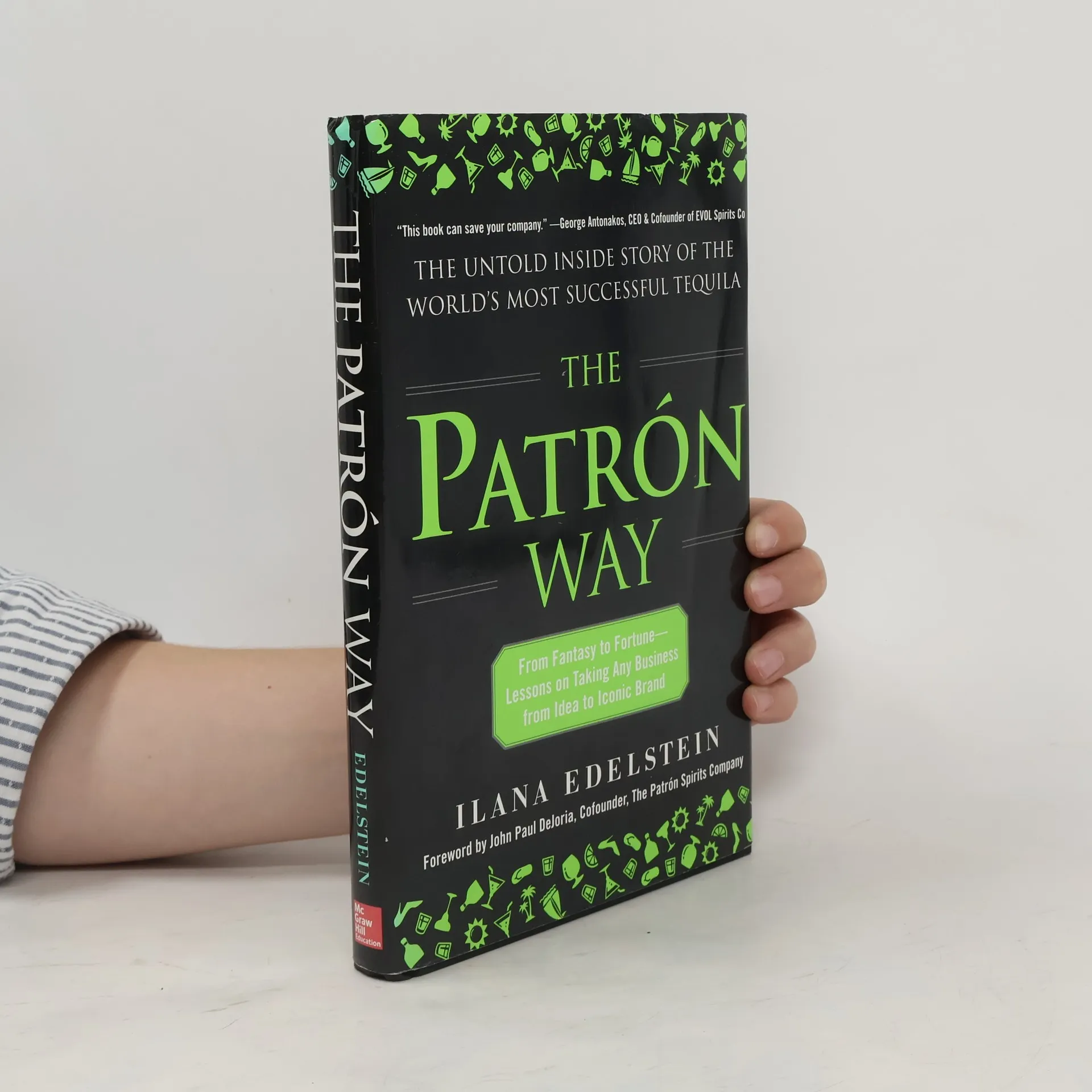 The Patron Way: From Fantasy to Fortune - Lessons on Taking Any Business From Idea to Iconic Brand | Libro | Copertina rigida | Ilana Edelstein | EN