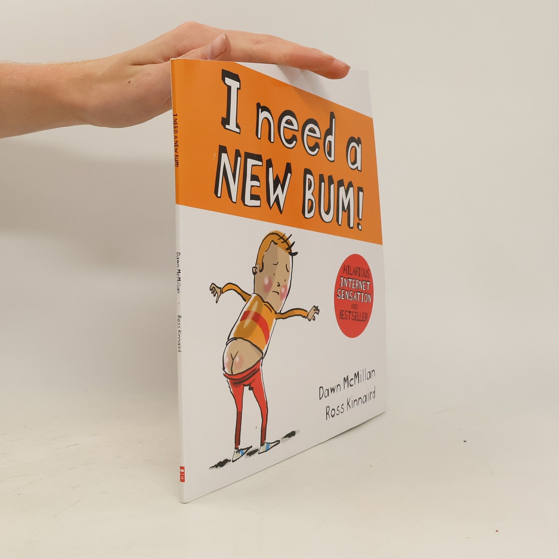 Dawn McMillan I Need a New Bum!