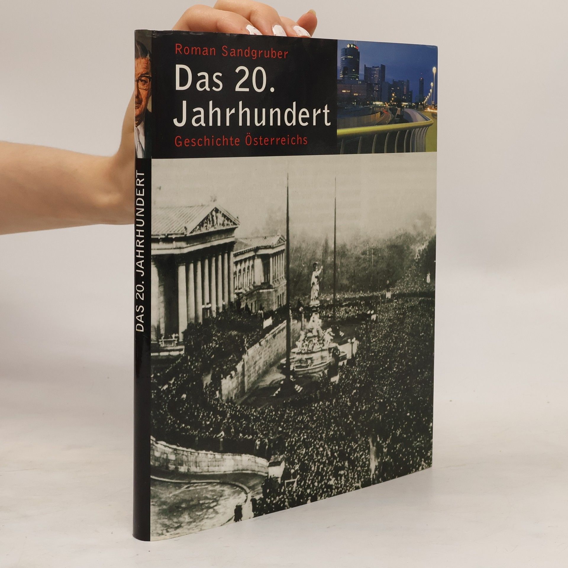 Roman Sandgruber Geschichte Österreichs. Das 20. Jahrhundert