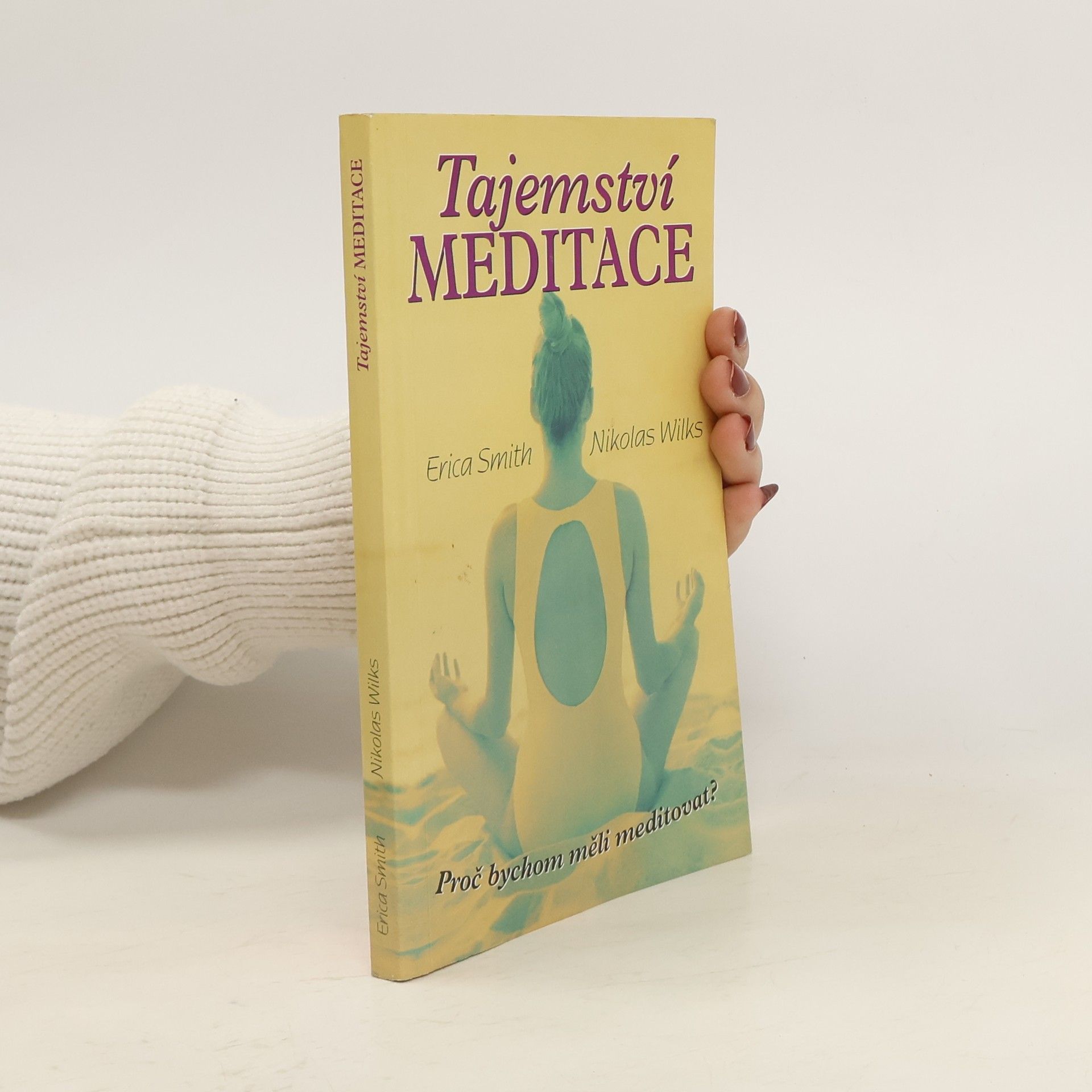 Eric A. Smith Tajemství meditace