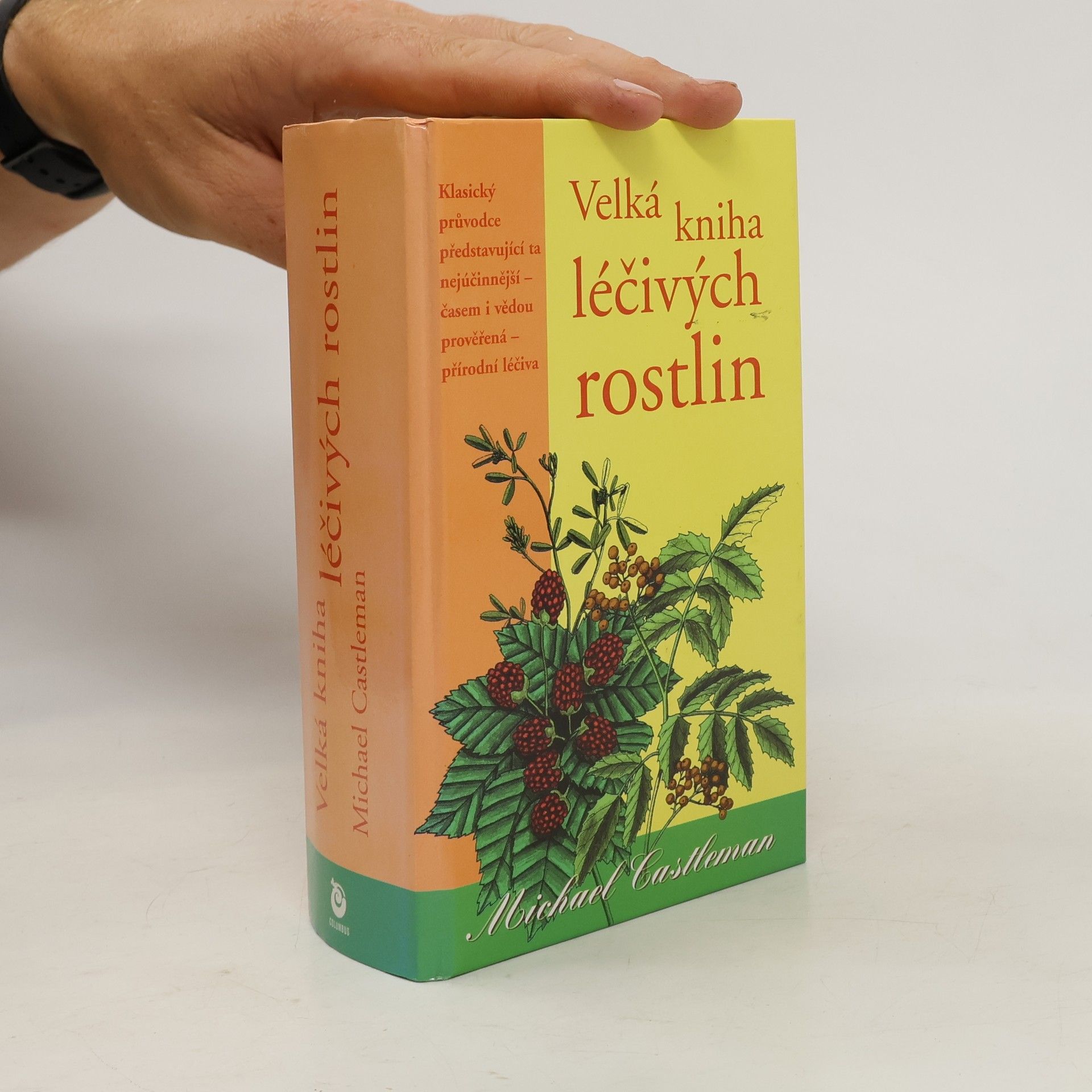 Michael Castleman Velká kniha léčivých rostlin