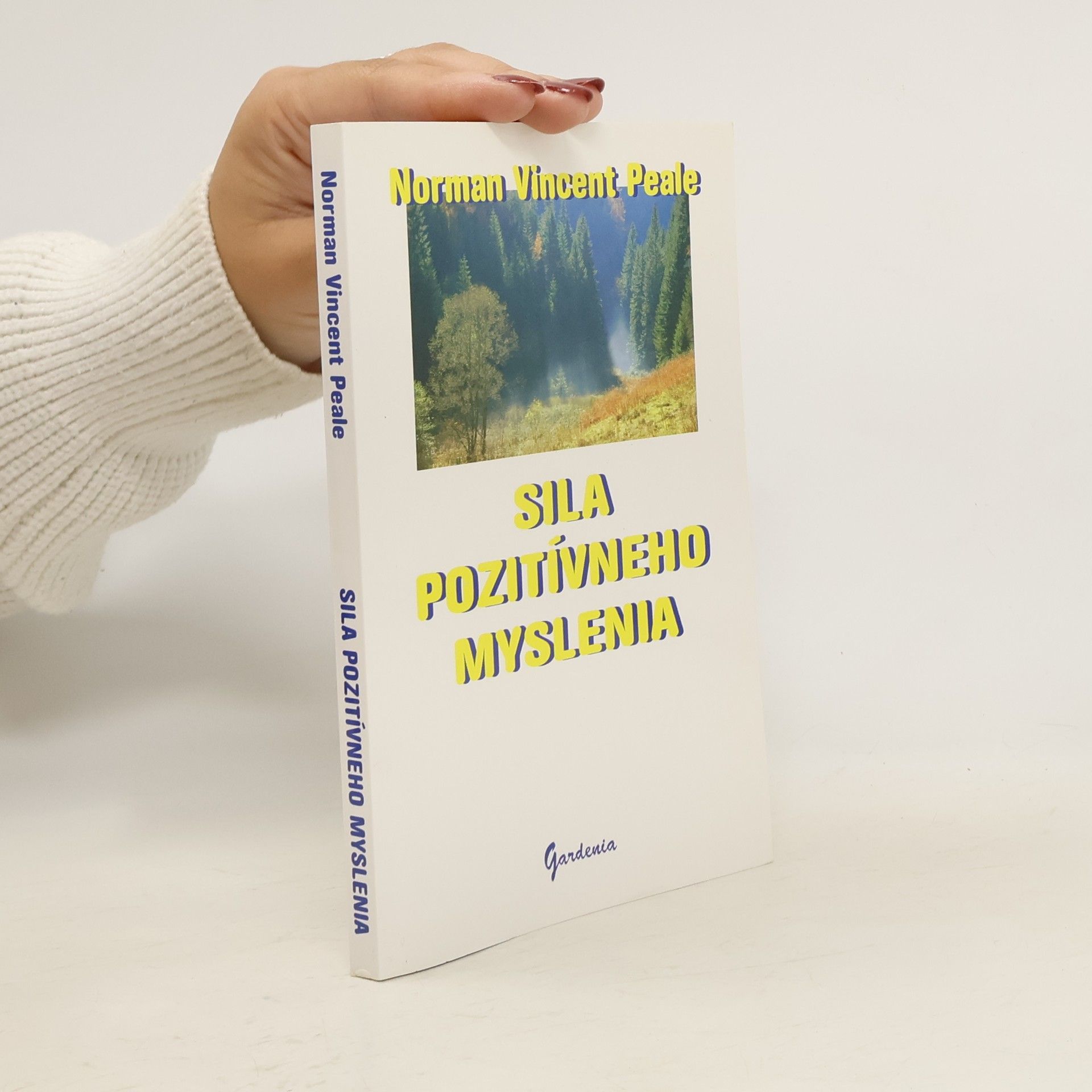 Norman Vincent Peale Sila pozitívneho myslenia