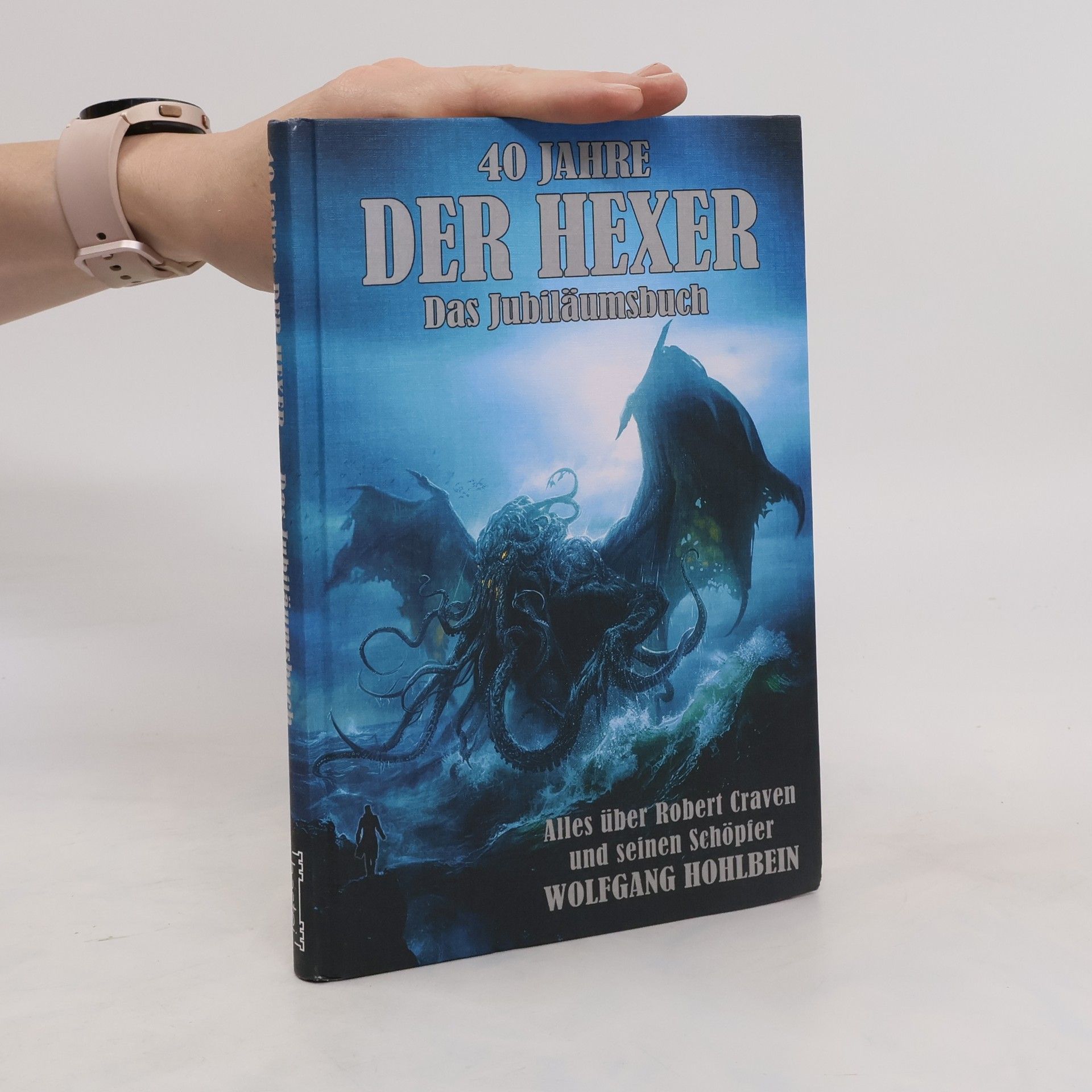 Wolfgang Hohlbein 40 Jahre "Der Hexer"