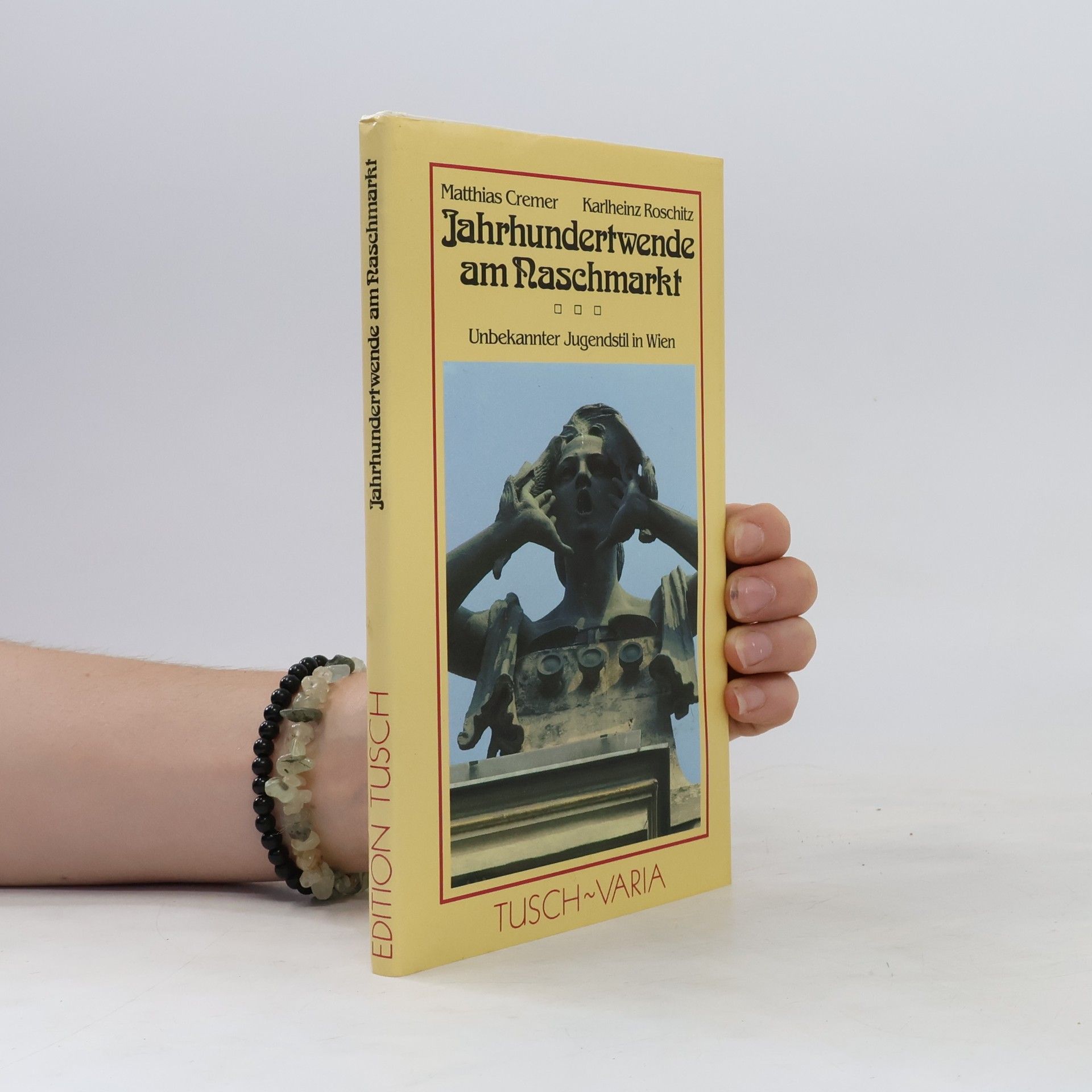 Karlheinz Roschitz Jahrhundertwende am Naschmarkt