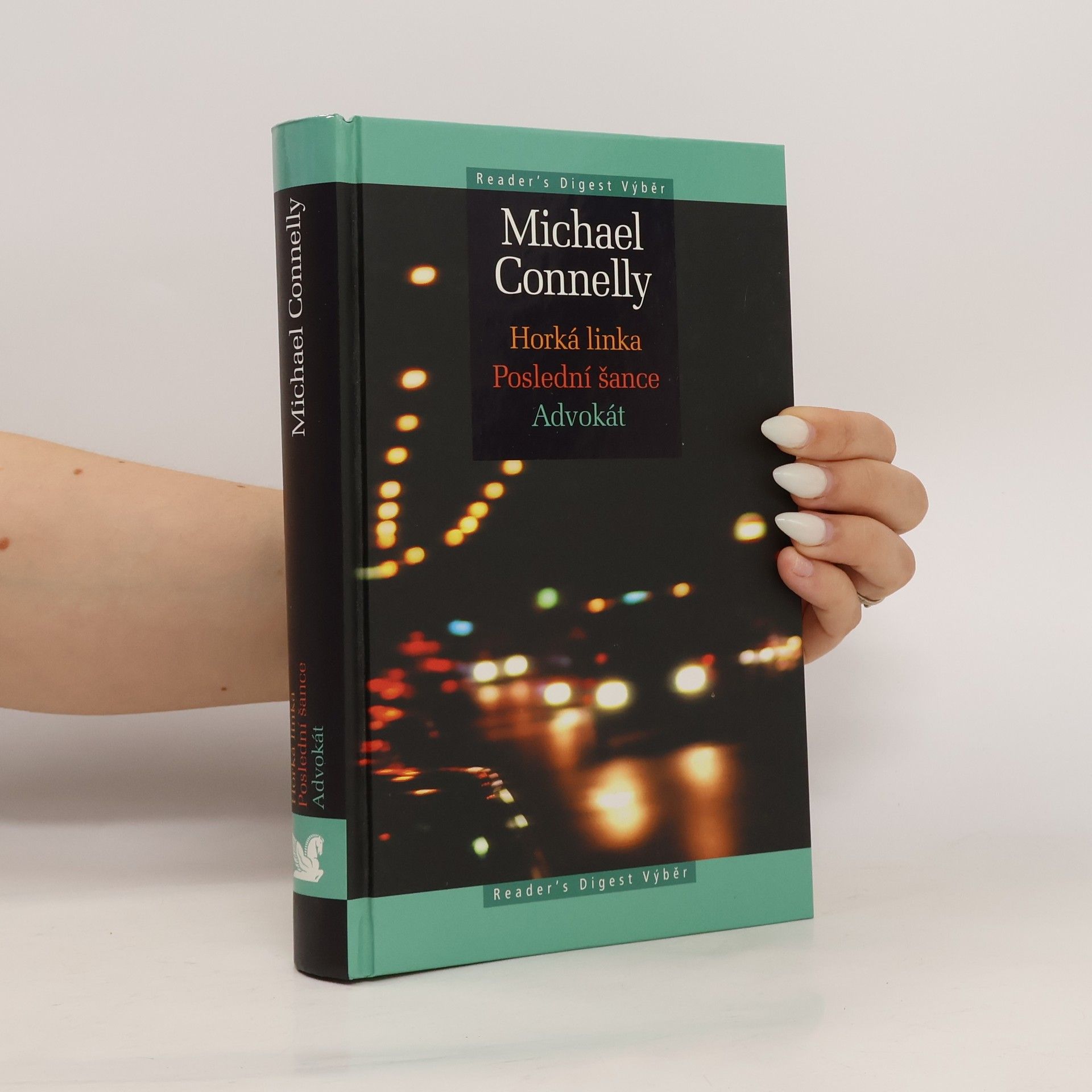 Michael Connelly Horká linka ; Poslední šance ; Advokát