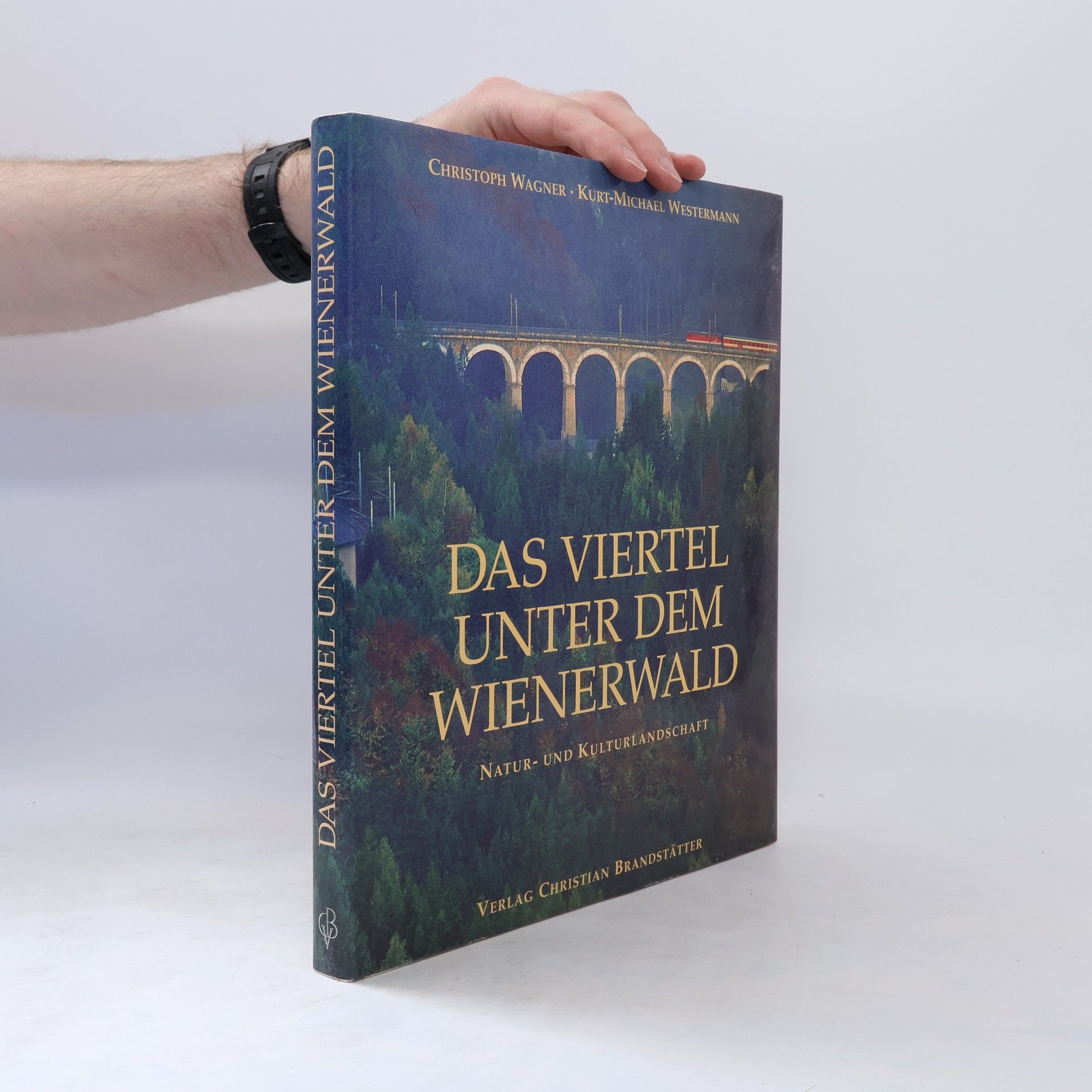Christoph Wagner Das Viertel unter dem Wienerwald