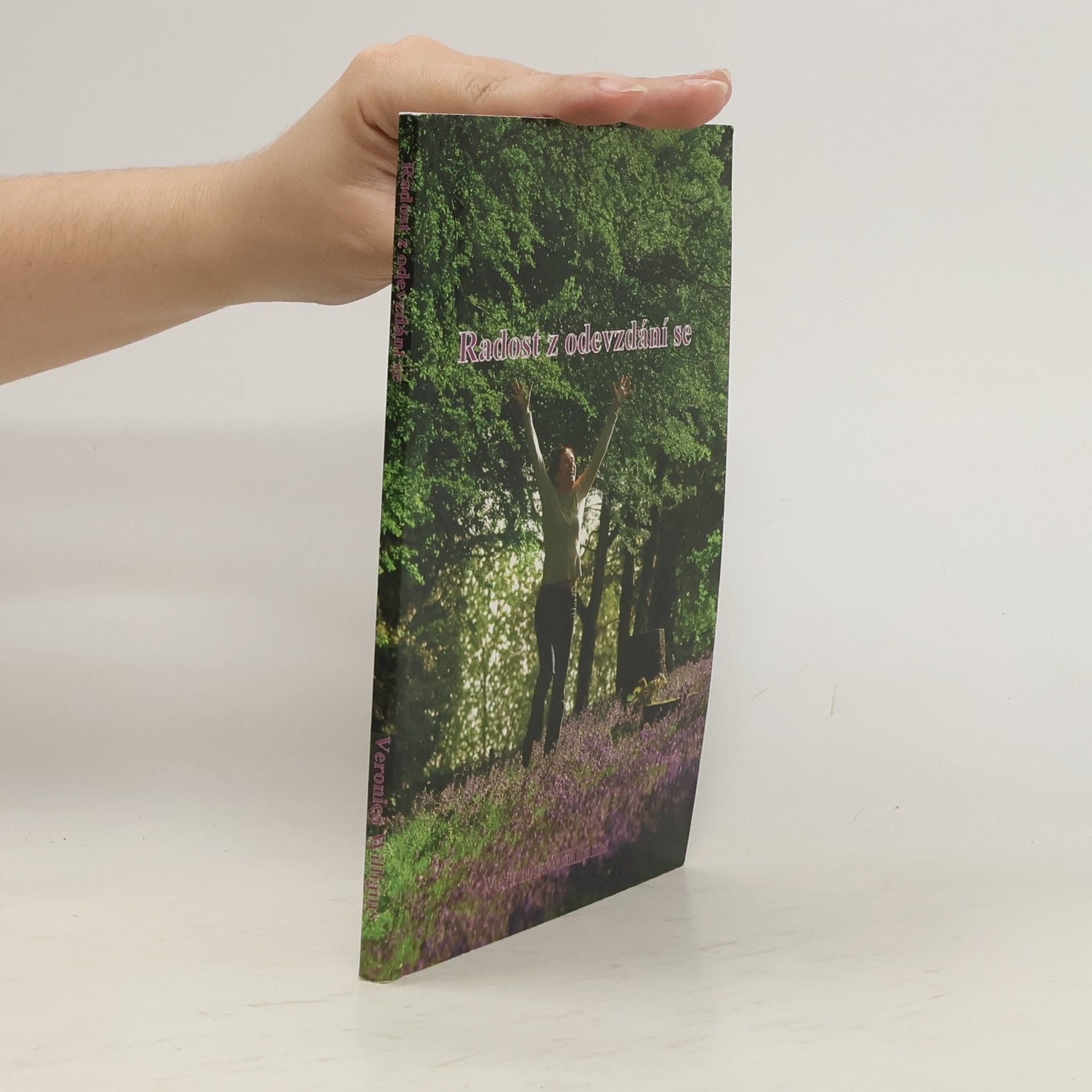 Veronica Williams Radost z odevzdání se