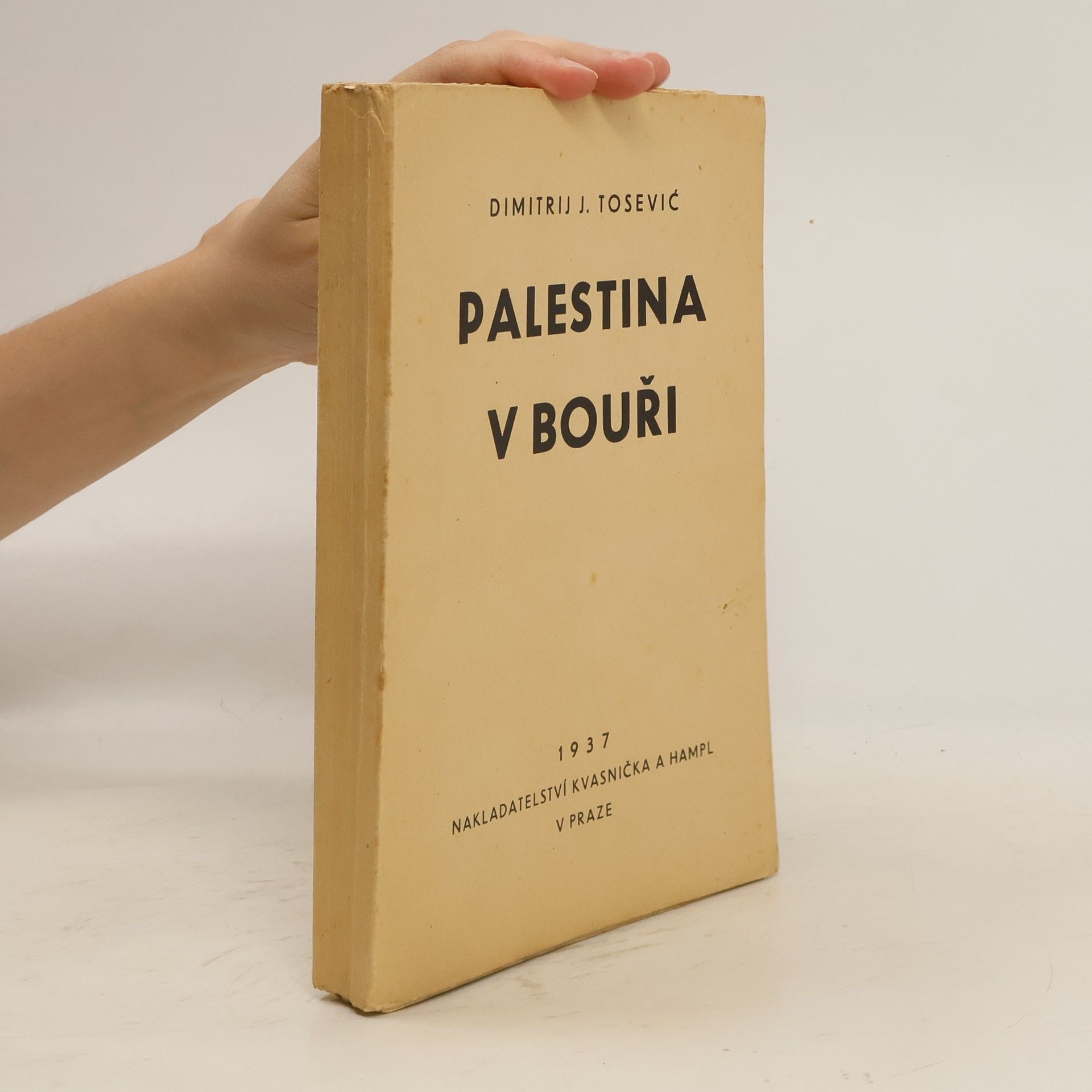 Dimitri J. Tosević Palestina v bouři