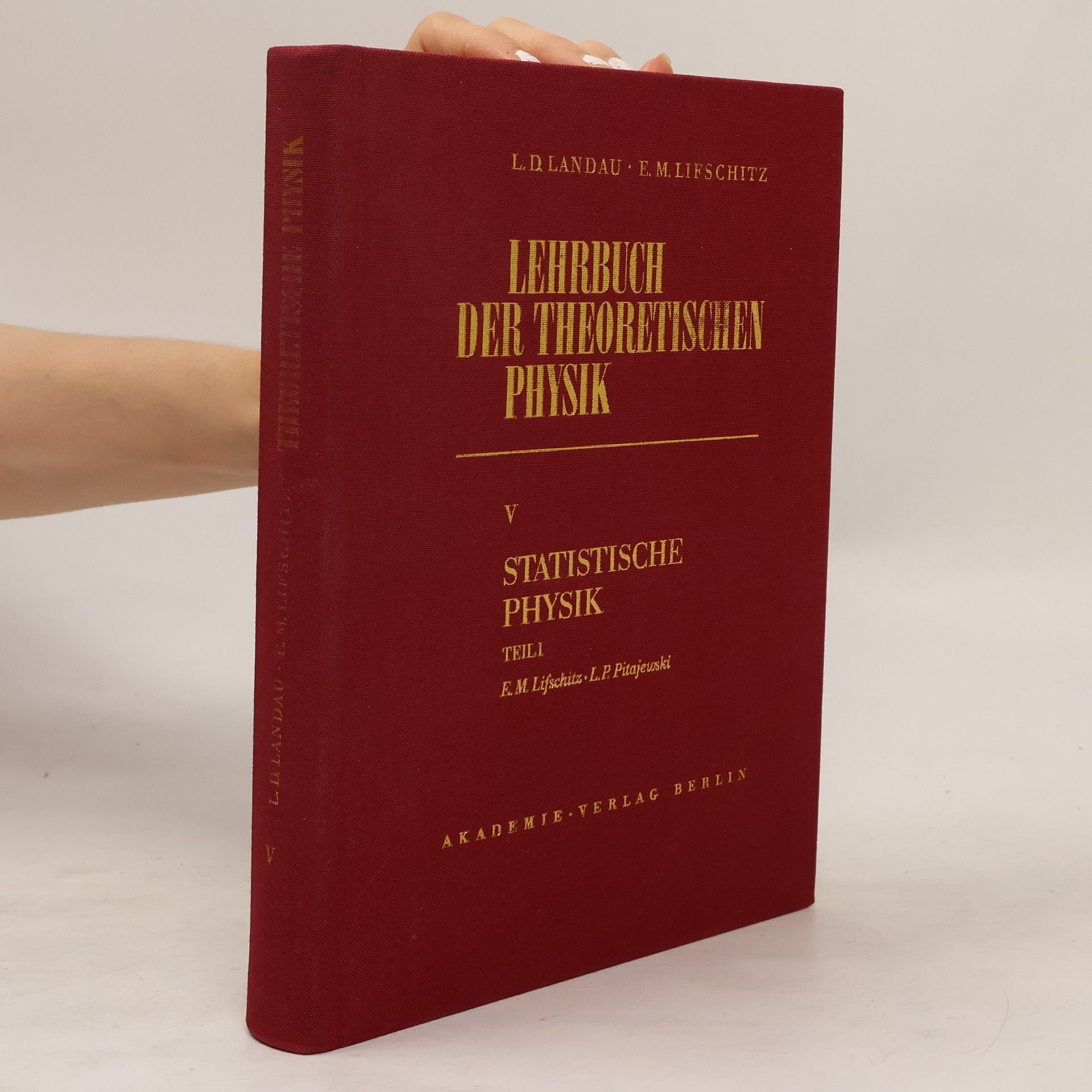 Lev Davidovič Landau Lehrbuch der theoretischen Physik V