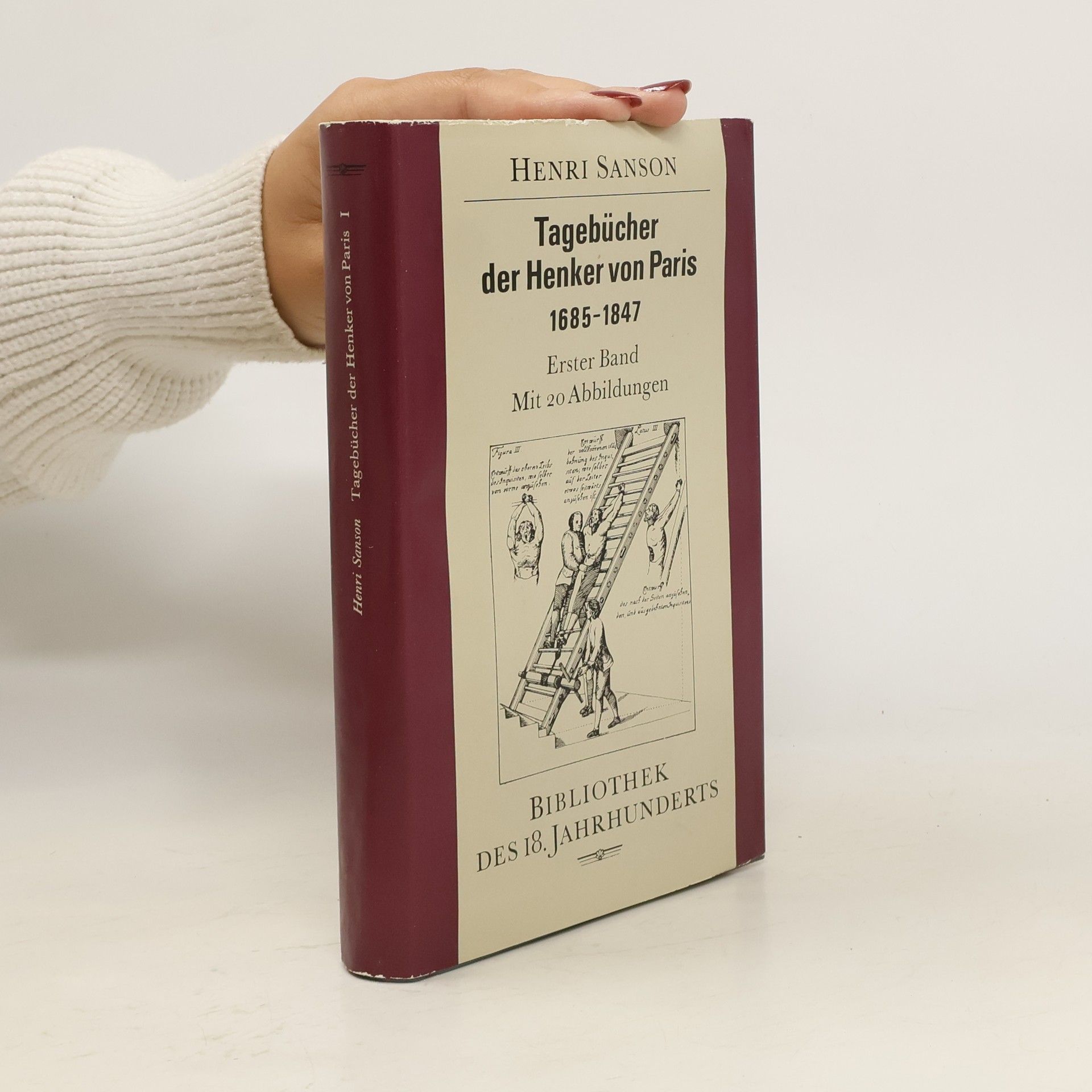 Henri Sanson Tagebücher der Henker von Paris 1685-1847. Erster Band