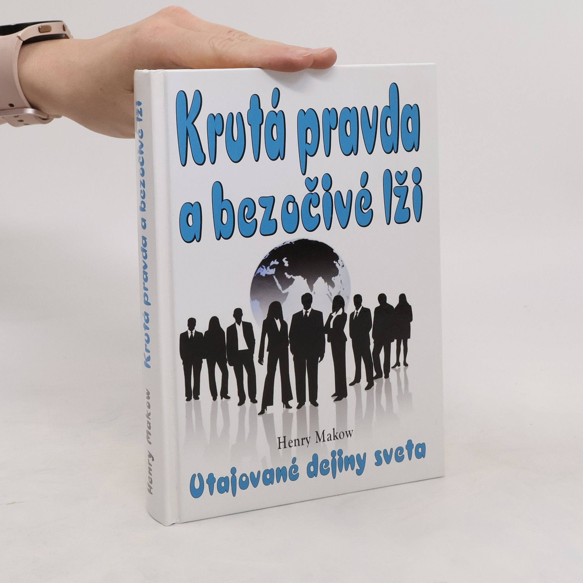 Henry Makow Krutá pravda a bezočivé lži