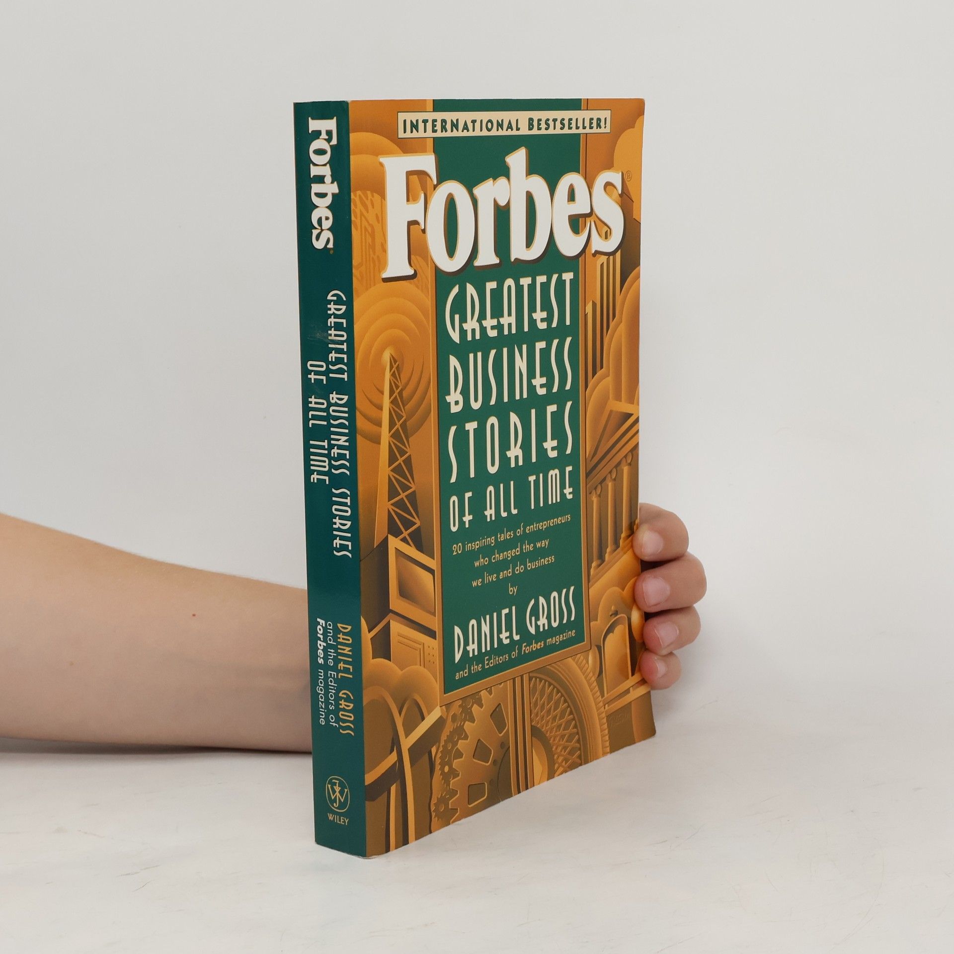 Forbes Magazine Staff Forbes Greatest Business Stories of All Time