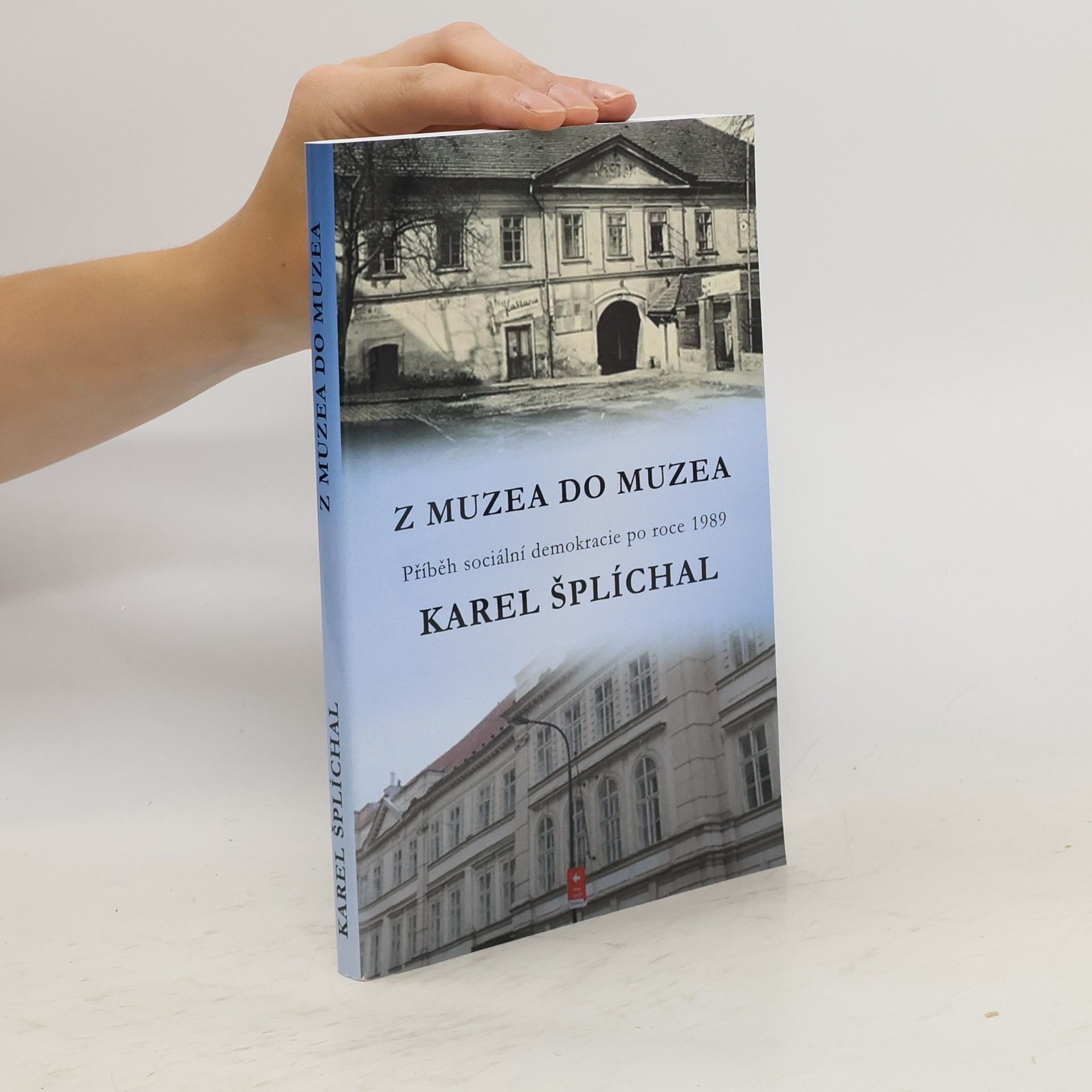 Karel Šplíchal Z muzea do muzea