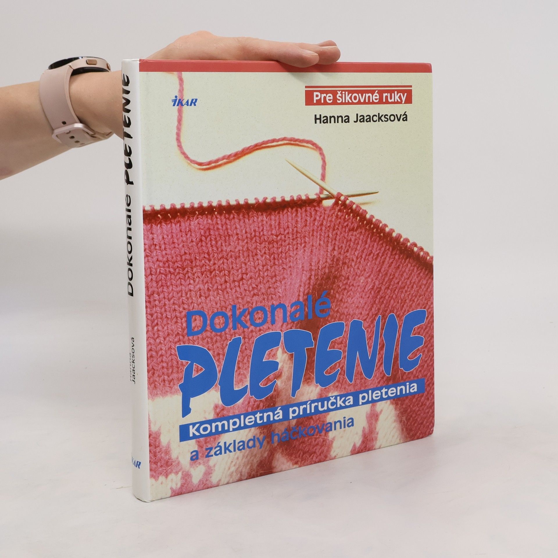 Hanna Jaacks Dokonalé pletenie