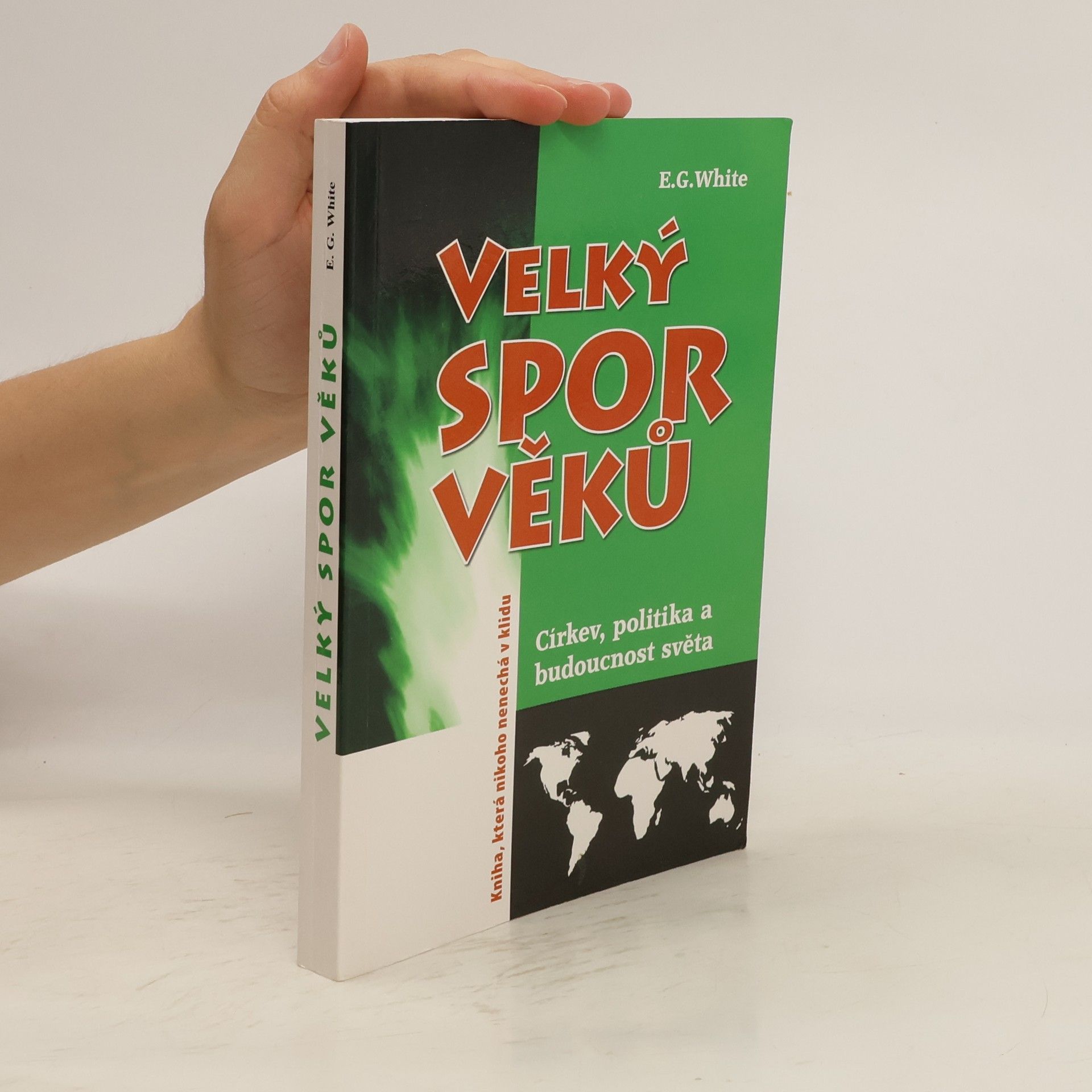Ellen G. White Velký spor věků