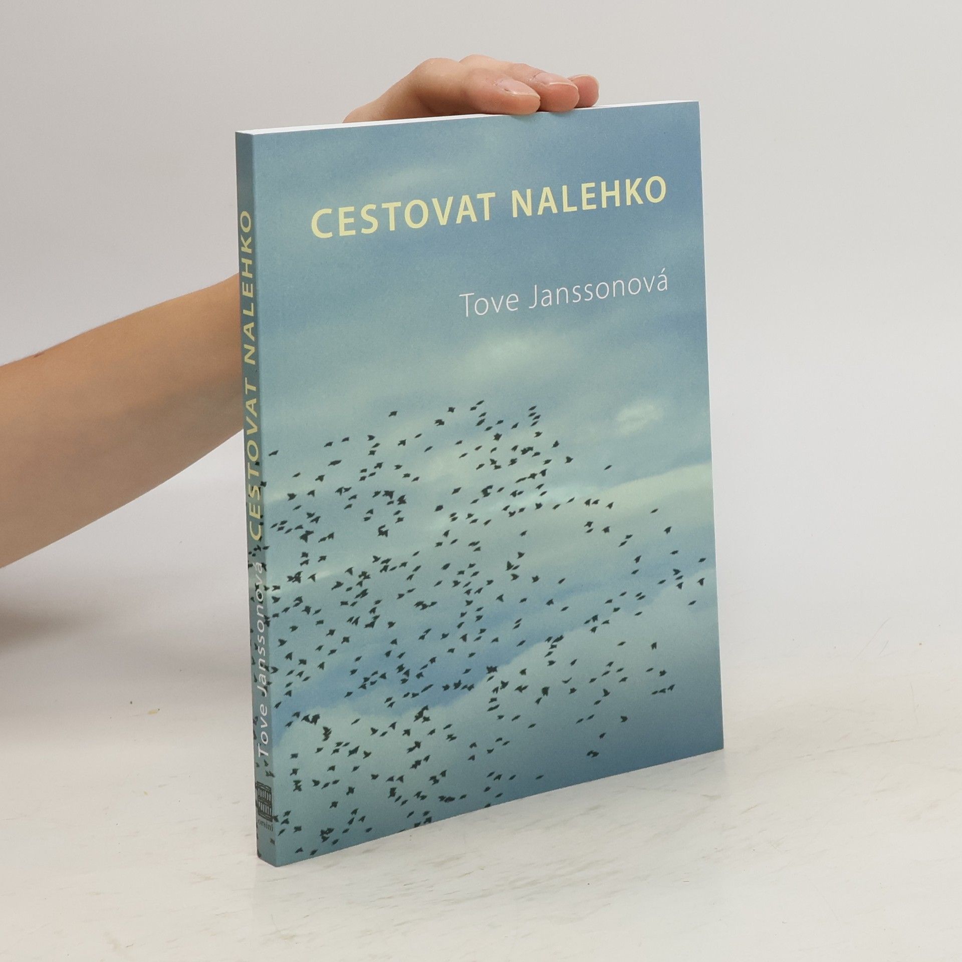 Tove Jansson Cestovat nalehko