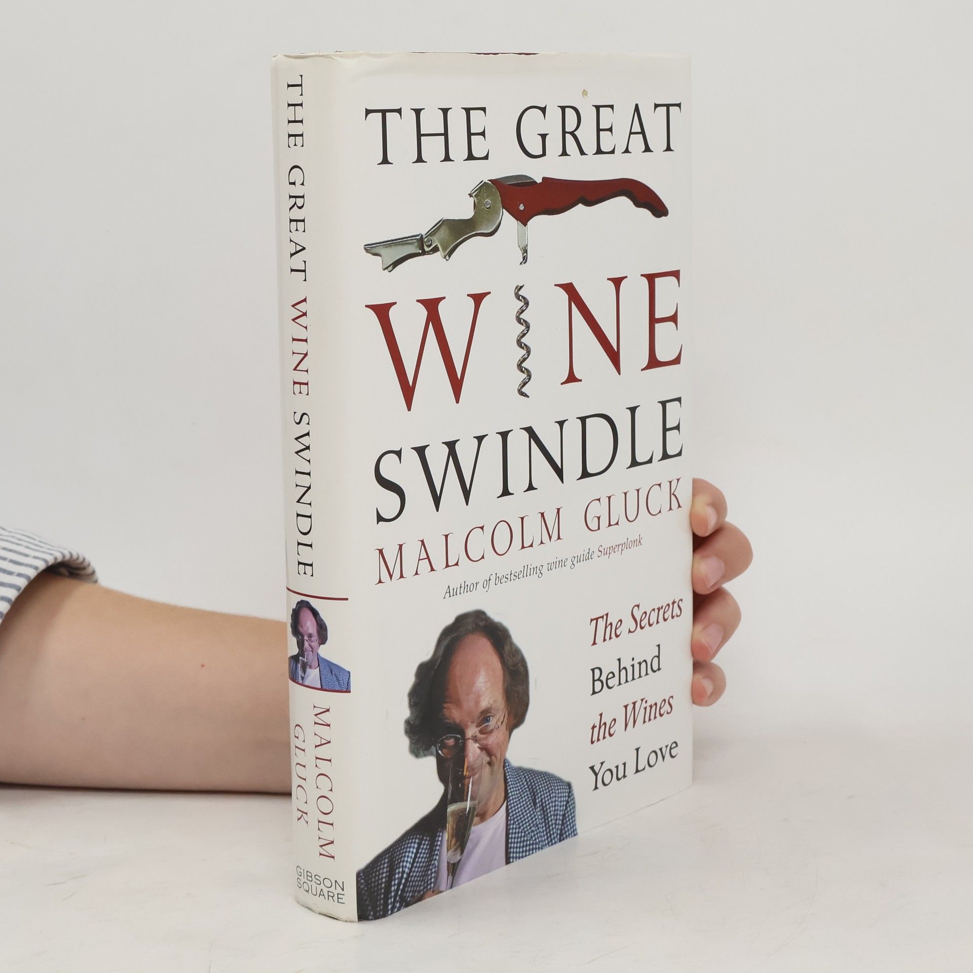Malcolm Gluck The Great Wine Swindle