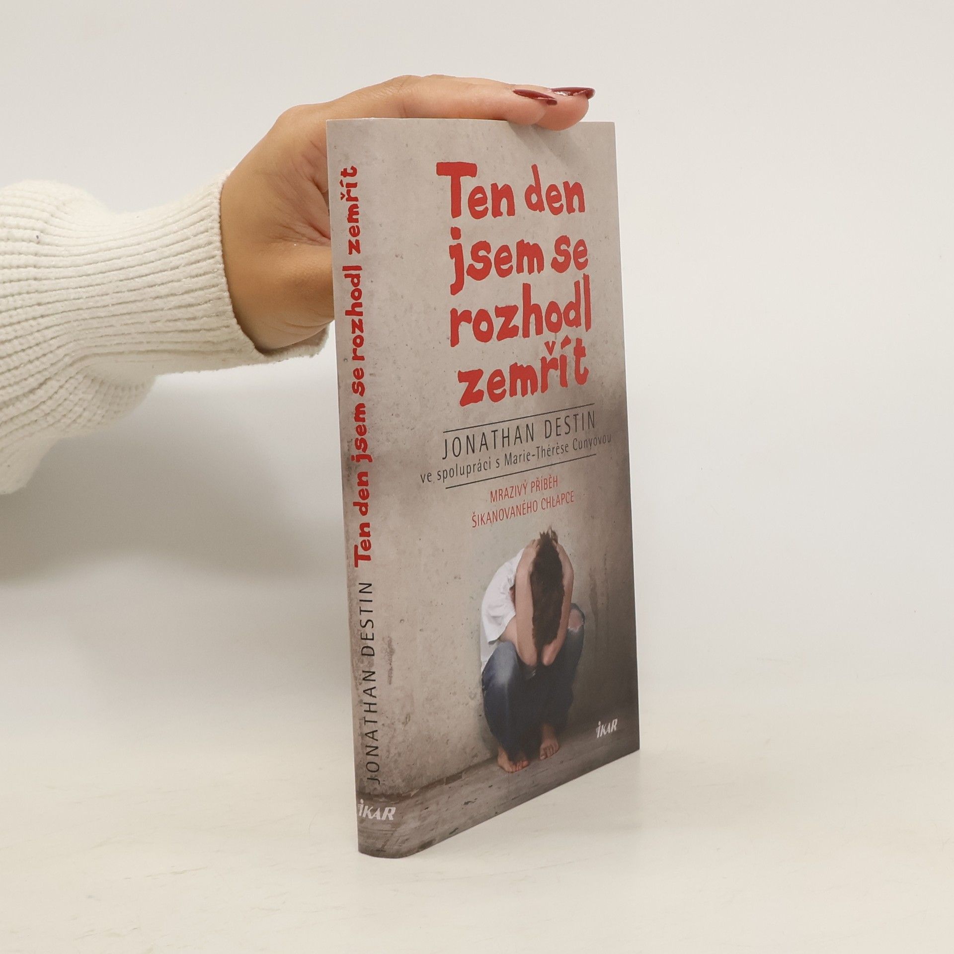 Ten den jsem se rozhodl zemřít