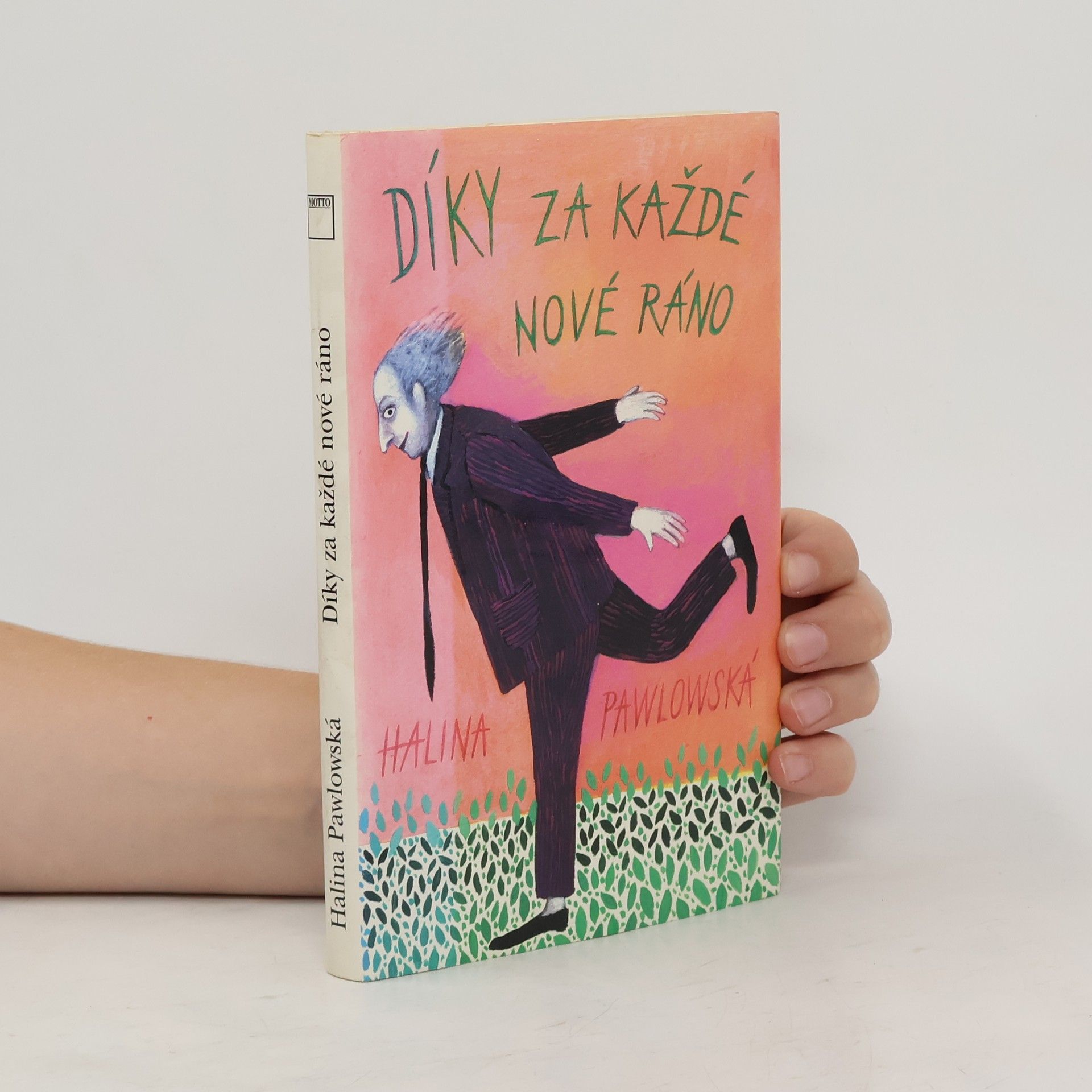 Halina Pawlowská Díky za každé nové ráno